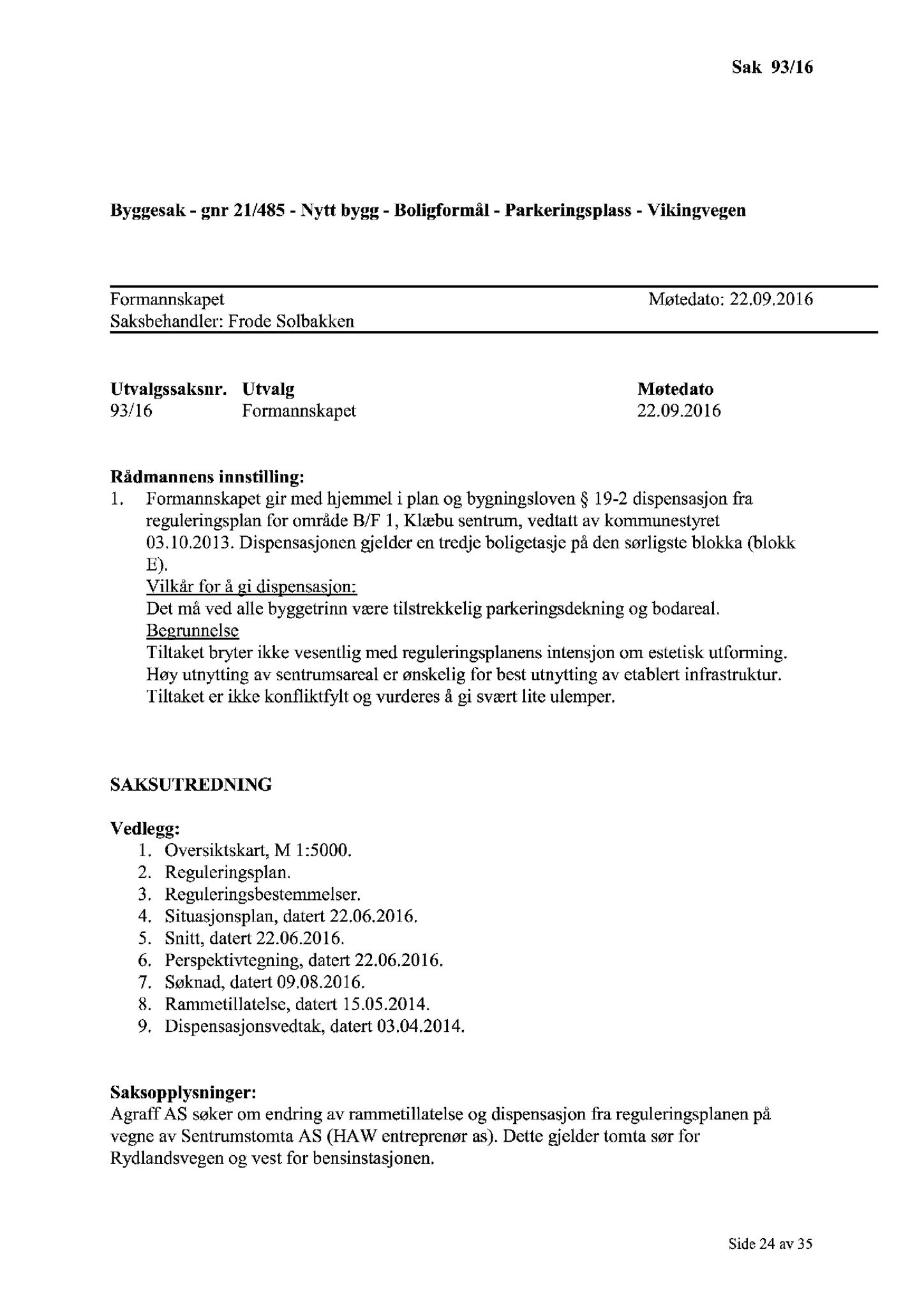 Klæbu Kommune, TRKO/KK/02-FS/L009: Formannsskapet - Møtedokumenter, 2016, p. 1431