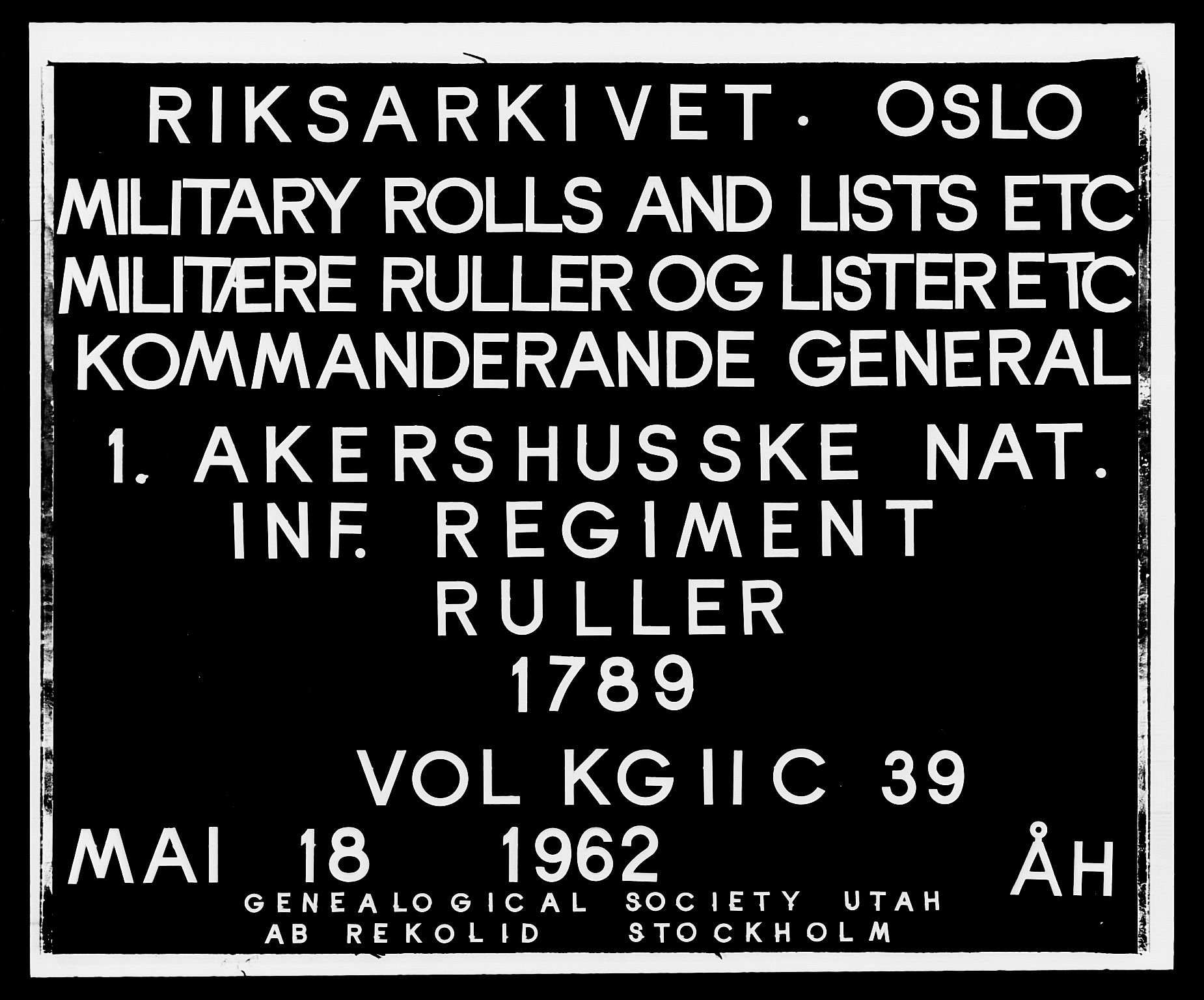 Generalitets- og kommissariatskollegiet, Det kongelige norske kommissariatskollegium, AV/RA-EA-5420/E/Eh/L0039: 1. Akershusiske nasjonale infanteriregiment, 1789, p. 1