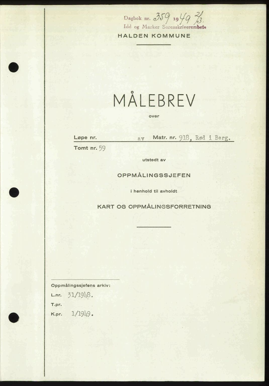 Idd og Marker sorenskriveri, AV/SAO-A-10283/G/Gb/Gbb/L0011: Mortgage book no. A11, 1948-1949, Diary no: : 359/1949