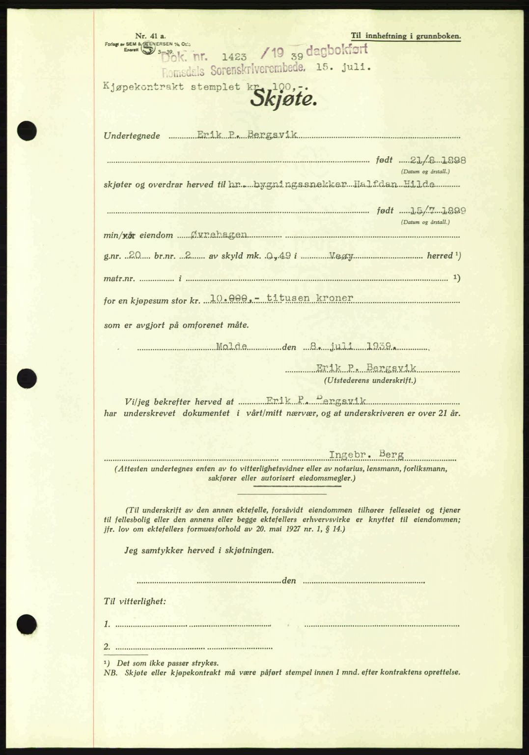 Romsdal sorenskriveri, AV/SAT-A-4149/1/2/2C: Mortgage book no. A7, 1939-1939, Diary no: : 1423/1939