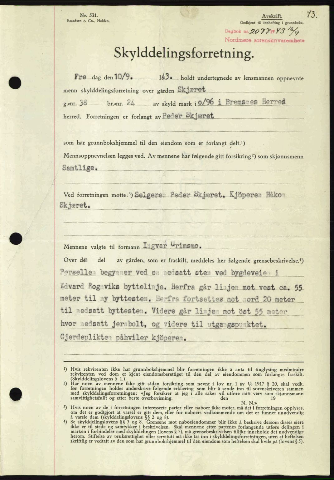 Nordmøre sorenskriveri, SAT/A-4132/1/2/2Ca: Mortgage book no. A96, 1943-1944, Diary no: : 2077/1943