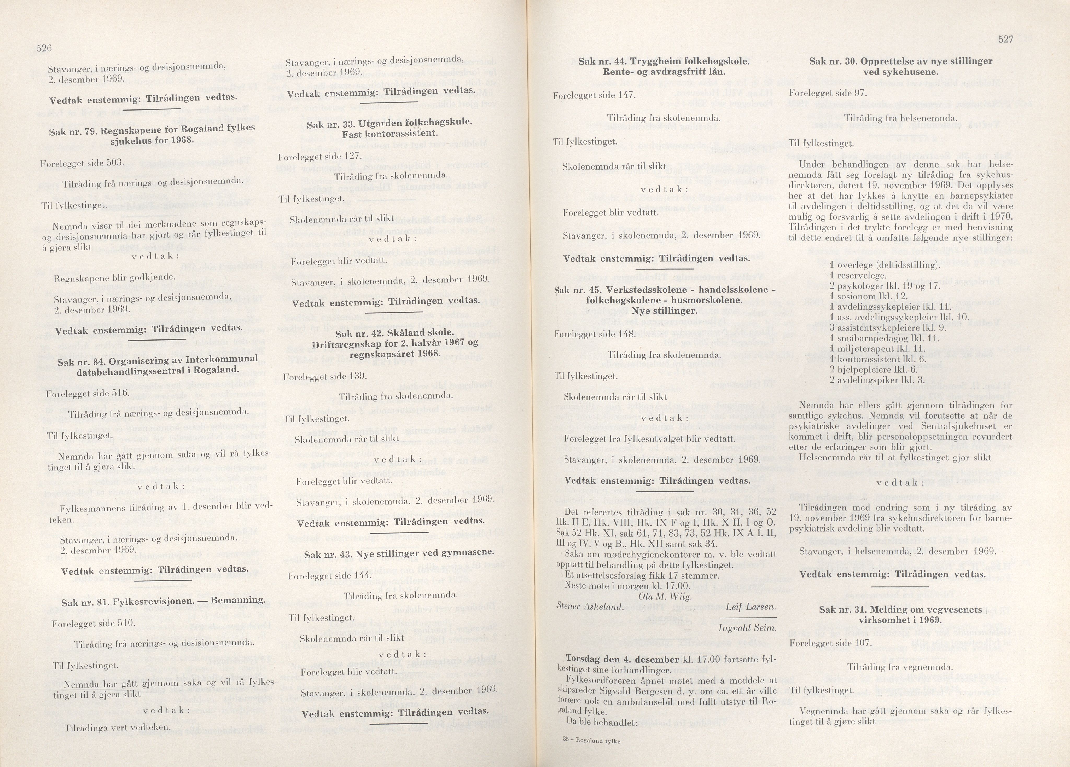 Rogaland fylkeskommune - Fylkesrådmannen , IKAR/A-900/A/Aa/Aaa/L0089: Møtebok , 1969, p. 526-527