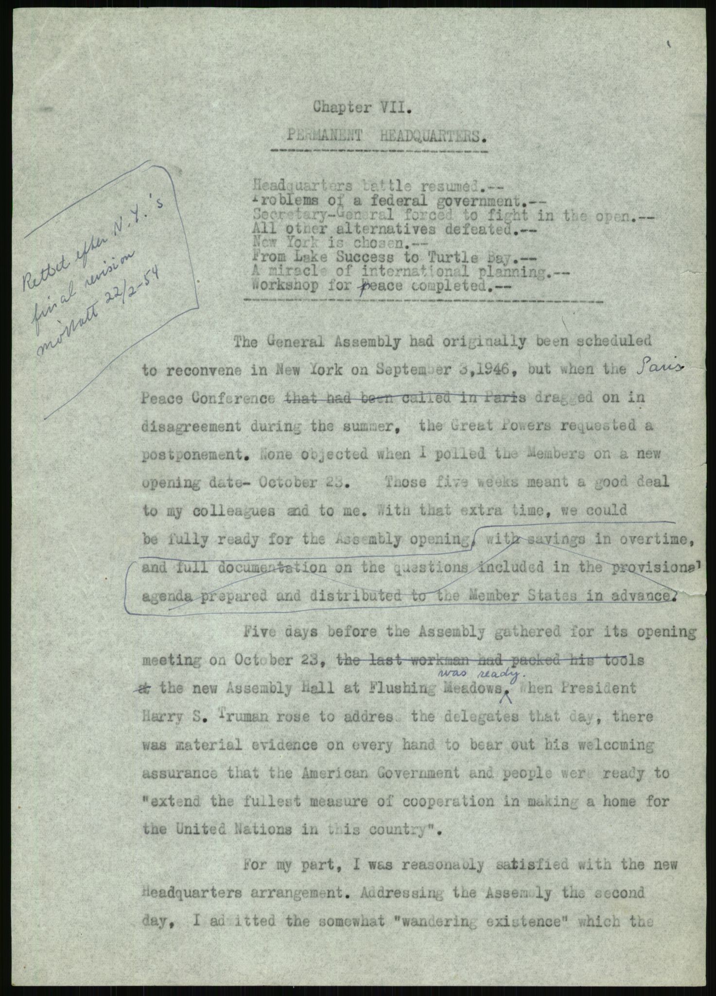 Lie, Trygve, RA/PA-1407/D/L0020/0007: Utkast og manuskripter til "In the cause of Peace"/"Syv år for freden". / Manuskript til kap. 7, "Permanent headquarter". udatert., 1954