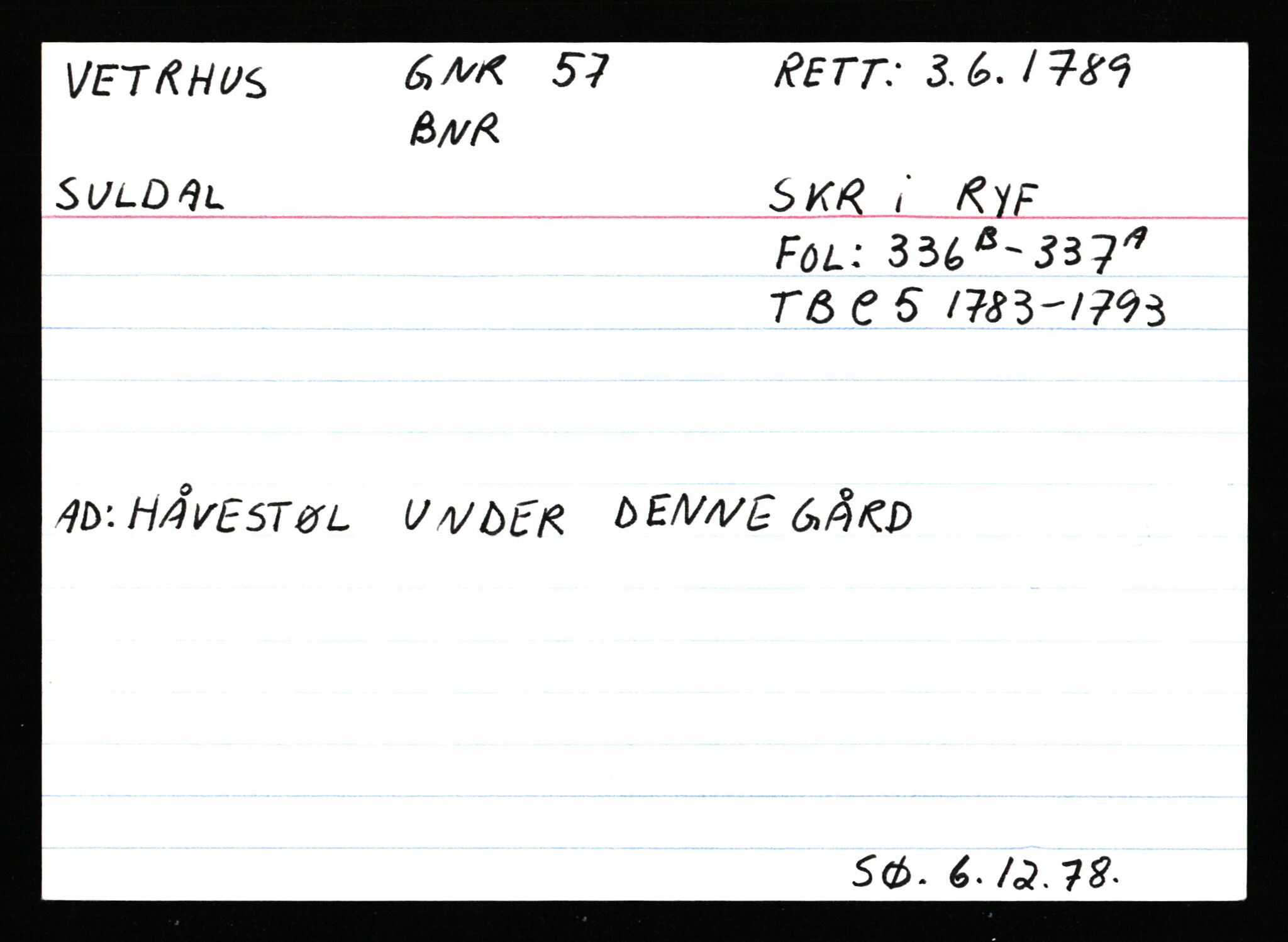 Statsarkivet i Stavanger, AV/SAST-A-101971/03/Y/Ym/L0066: Åstedskort sortert etter gårdsnavn: Veshovde - Vik, 1600-1950, p. 280