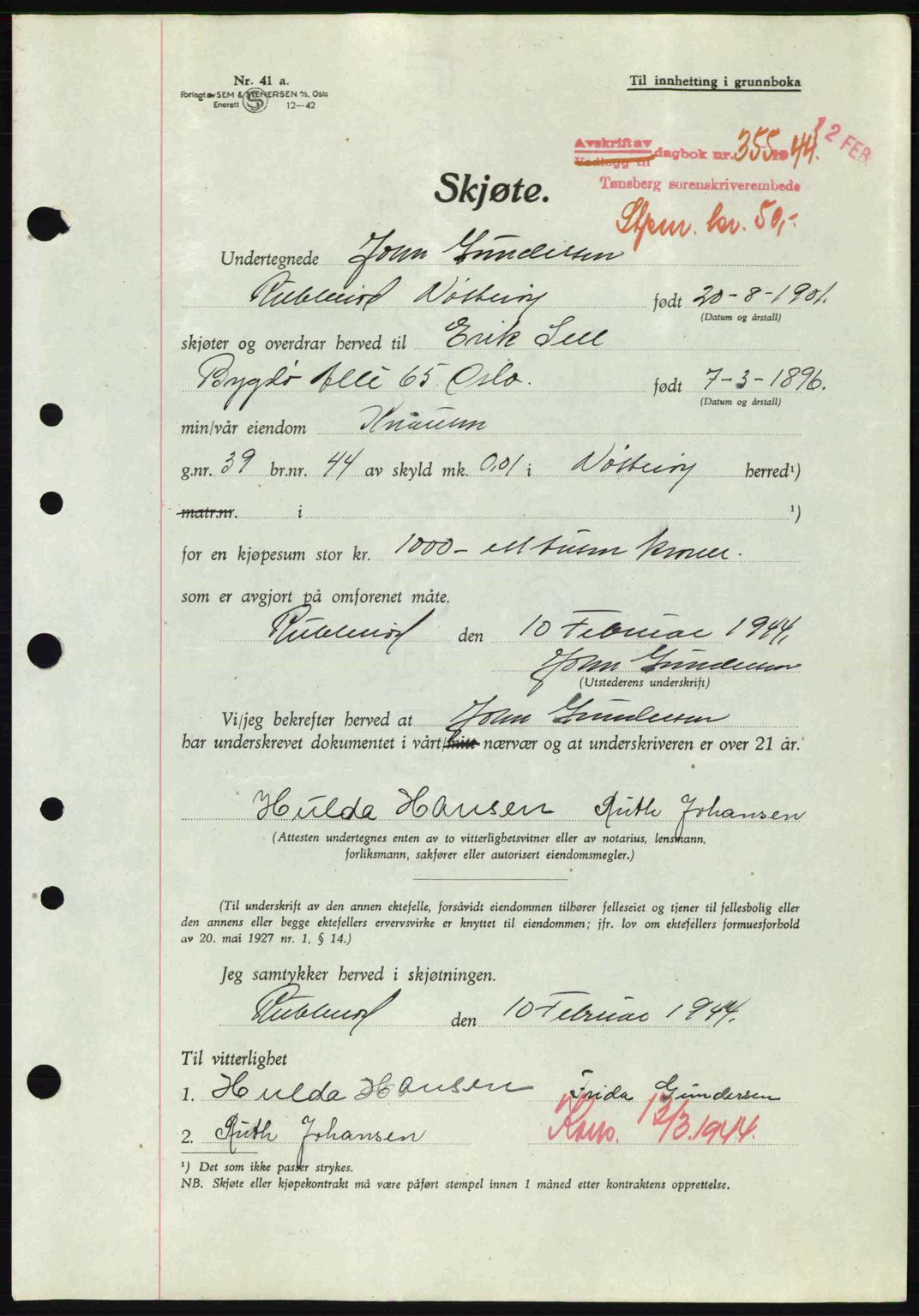 Tønsberg sorenskriveri, AV/SAKO-A-130/G/Ga/Gaa/L0014: Mortgage book no. A14, 1943-1944, Diary no: : 355/1944