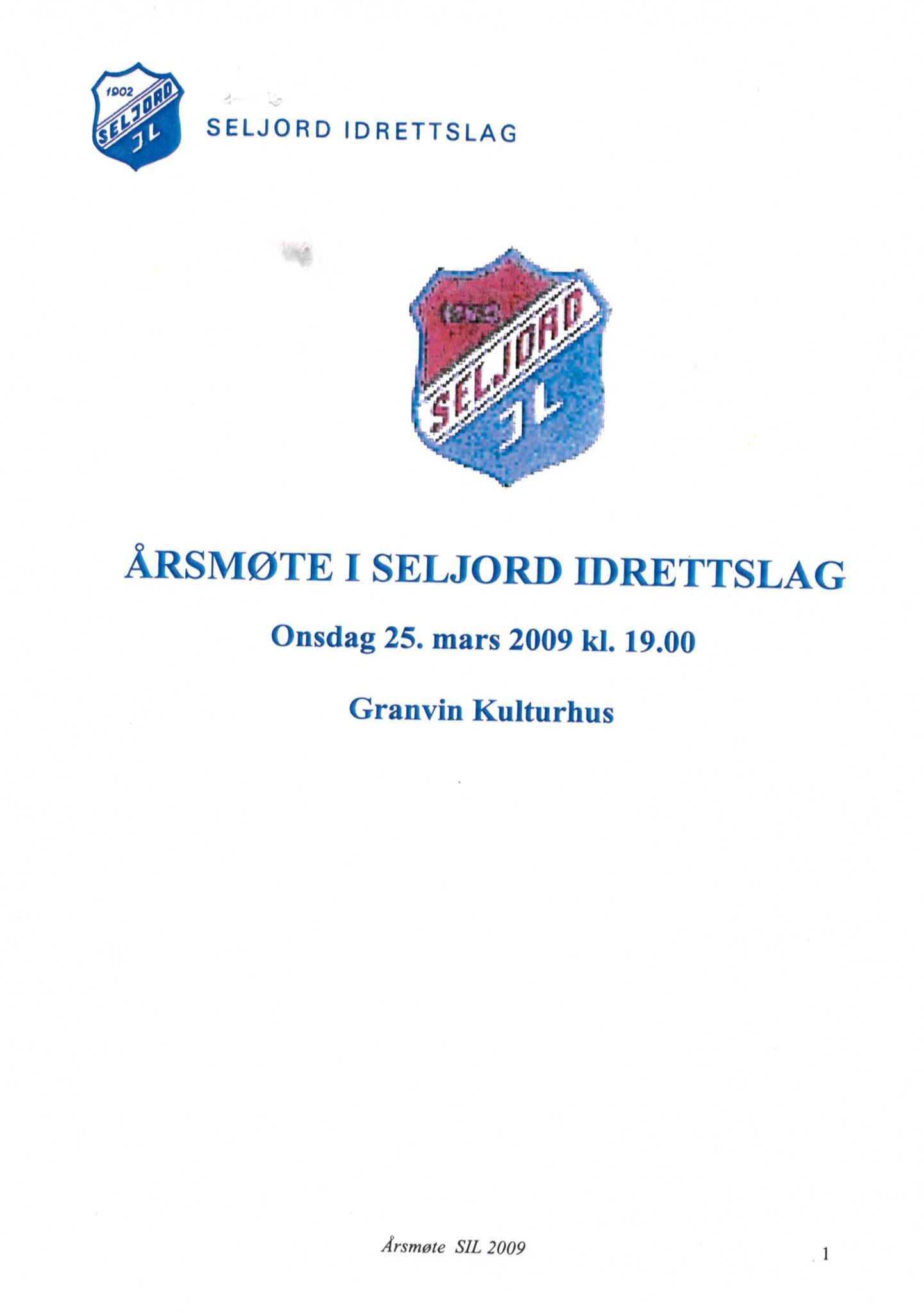 Seljord Idrettslag, VTM/A-1034/A/Ab/L0003: Årsmeldingar, 2008, p. 1