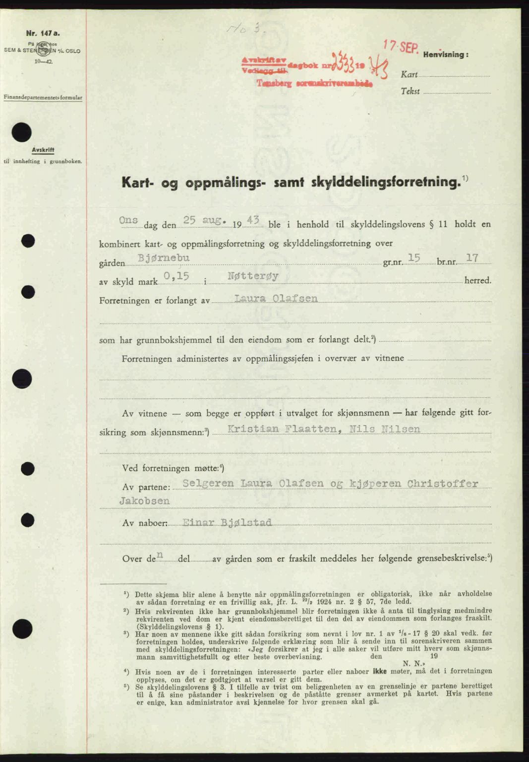 Tønsberg sorenskriveri, AV/SAKO-A-130/G/Ga/Gaa/L0013: Mortgage book no. A13, 1943-1943, Diary no: : 2333/1943