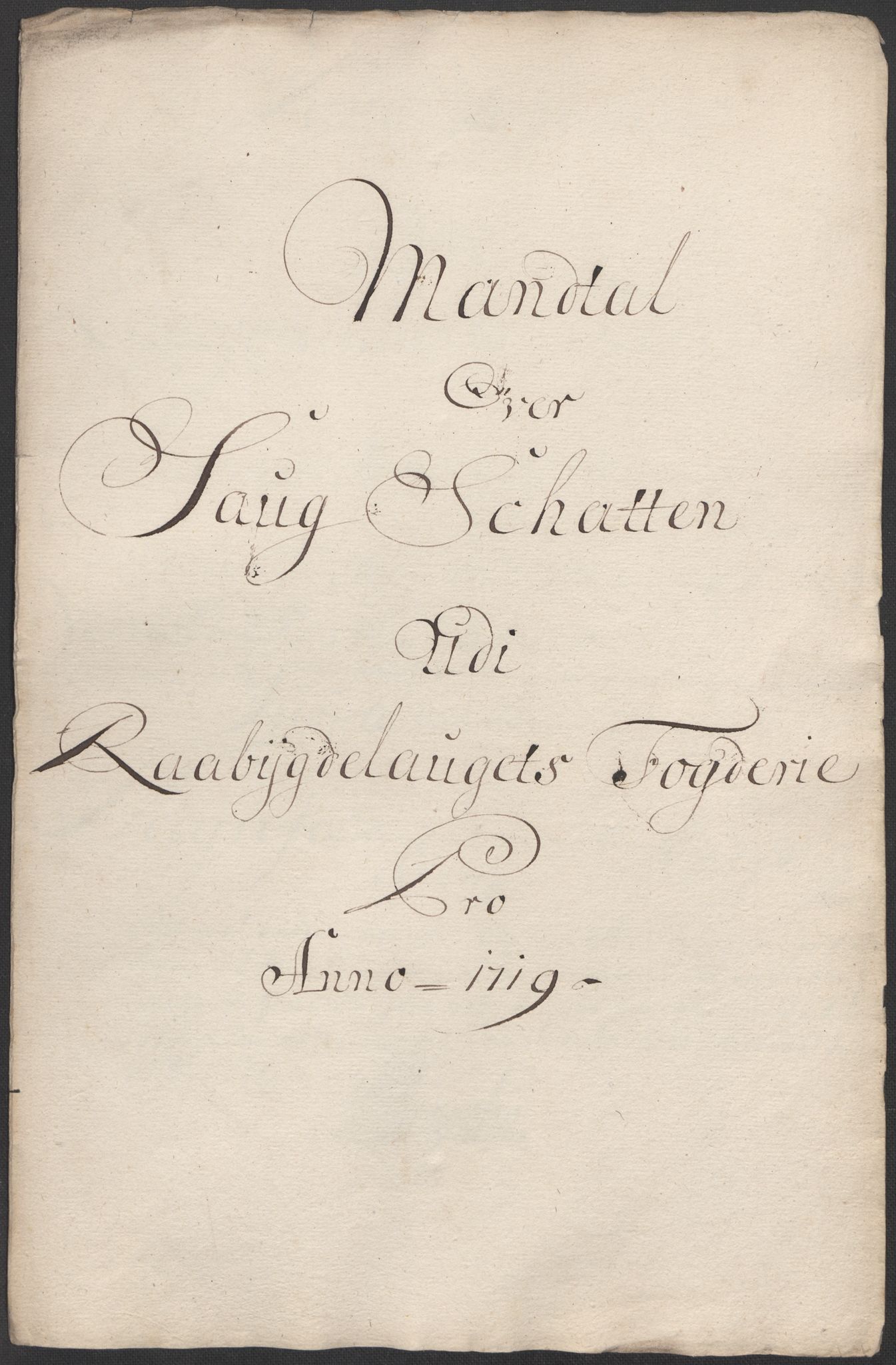 Rentekammeret inntil 1814, Reviderte regnskaper, Fogderegnskap, AV/RA-EA-4092/R40/L2453: Fogderegnskap Råbyggelag, 1718-1719, p. 285