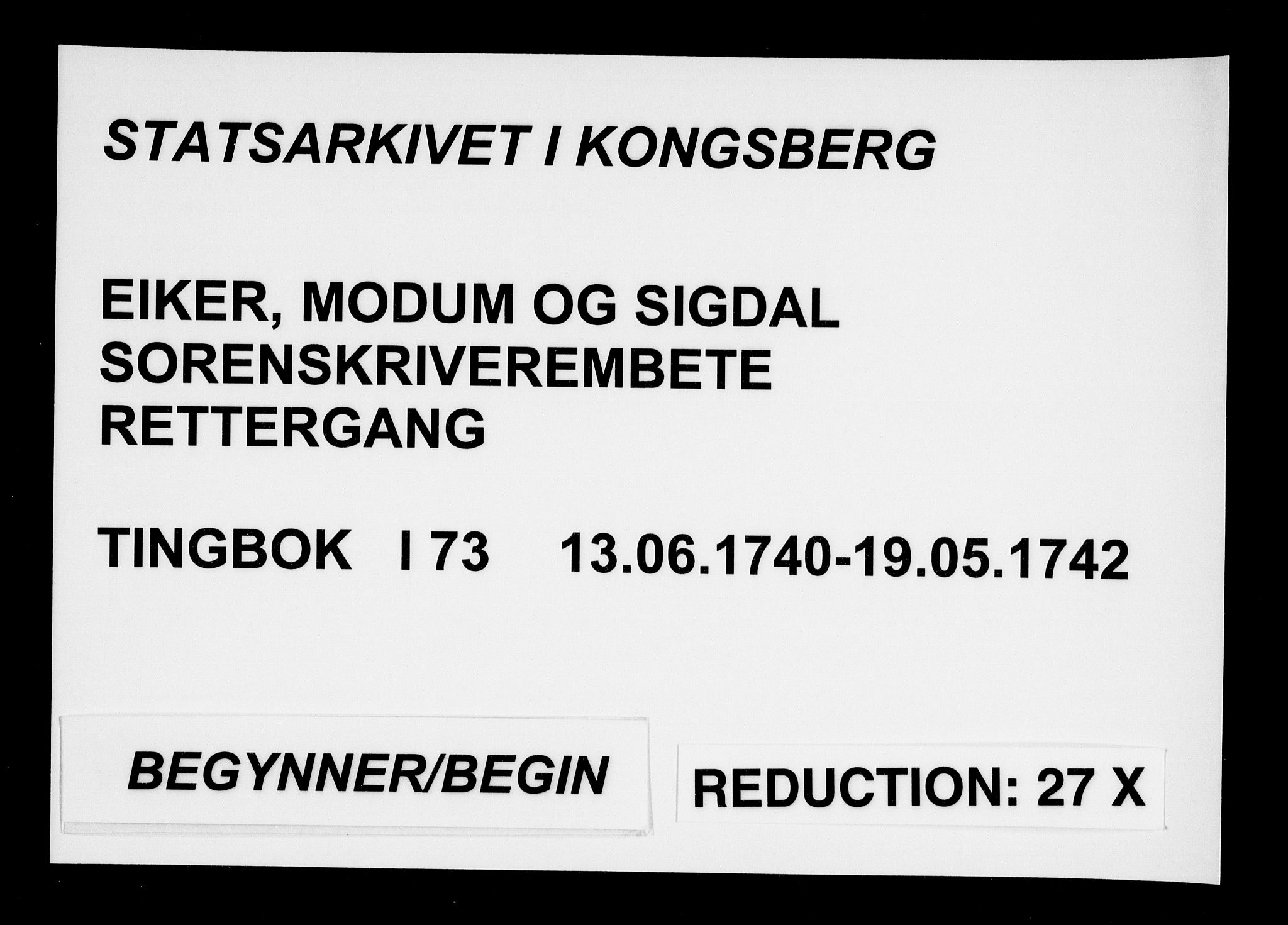 Eiker, Modum og Sigdal sorenskriveri, AV/SAKO-A-123/F/Fa/Faa/L0073: Tingbok, 1740-1742