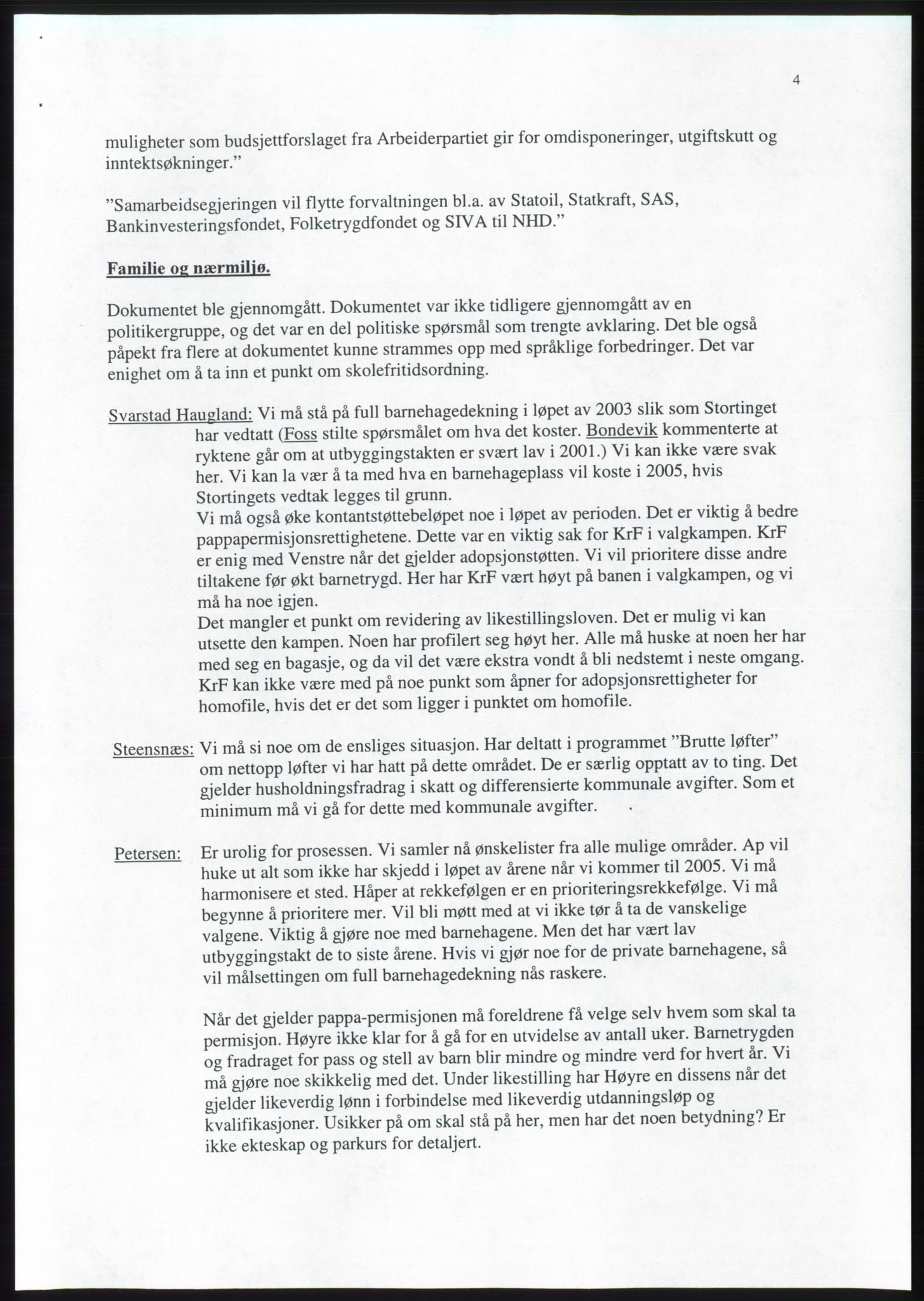 Forhandlingsmøtene 2001 mellom Høyre, Kristelig Folkeparti og Venstre om dannelse av regjering, AV/RA-PA-1395/A/L0001: Forhandlingsprotokoll med vedlegg, 2001, p. 26