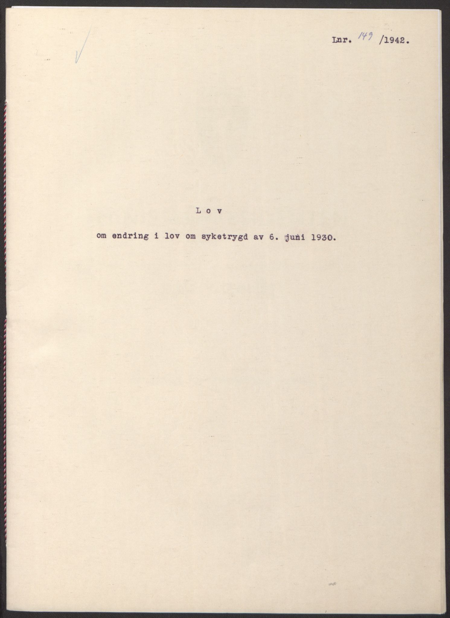 NS-administrasjonen 1940-1945 (Statsrådsekretariatet, de kommisariske statsråder mm), RA/S-4279/D/Db/L0098: Lover II, 1942, p. 160