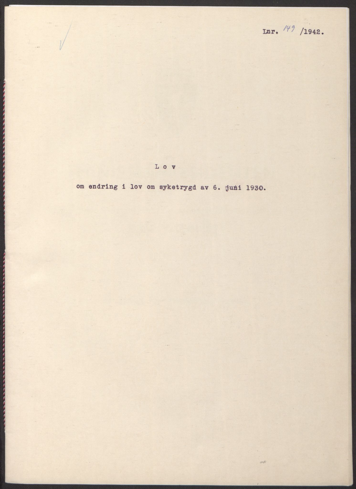 NS-administrasjonen 1940-1945 (Statsrådsekretariatet, de kommisariske statsråder mm), AV/RA-S-4279/D/Db/L0098: Lover II, 1942, p. 160