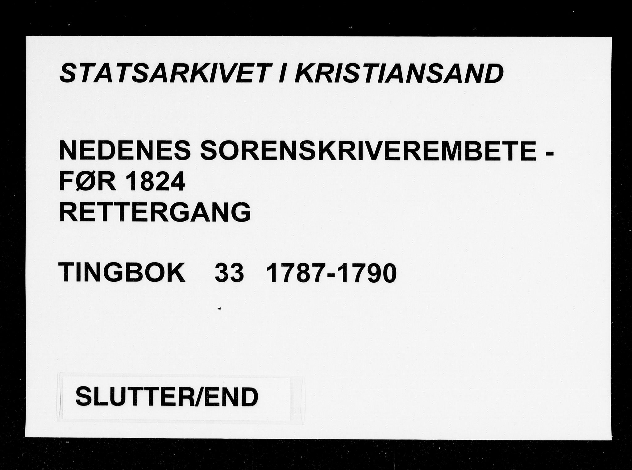 Nedenes sorenskriveri før 1824, AV/SAK-1221-0007/F/Fa/L0038: Tingbok med register nr 33, 1787-1790