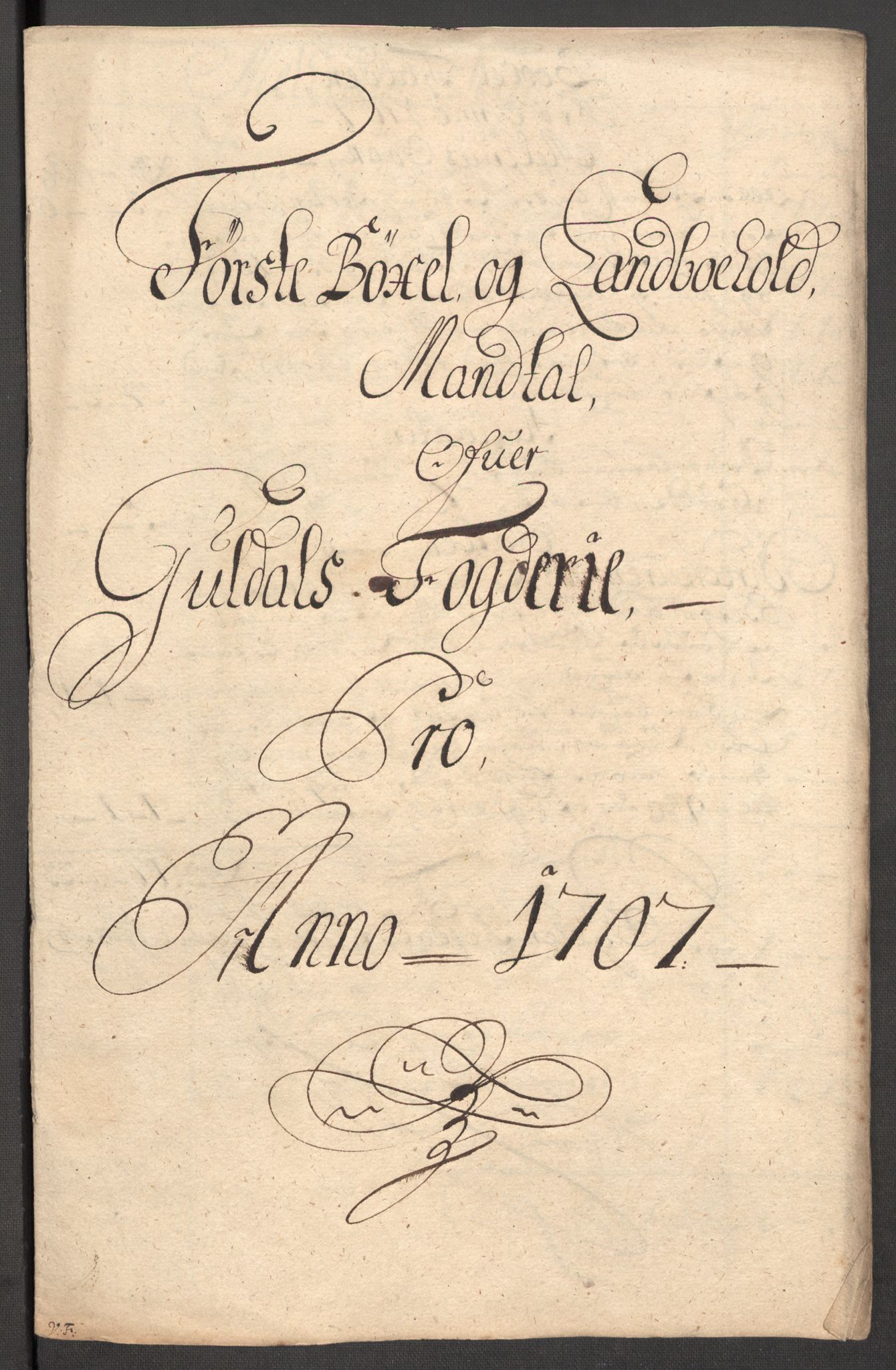 Rentekammeret inntil 1814, Reviderte regnskaper, Fogderegnskap, RA/EA-4092/R60/L3957: Fogderegnskap Orkdal og Gauldal, 1707, p. 295