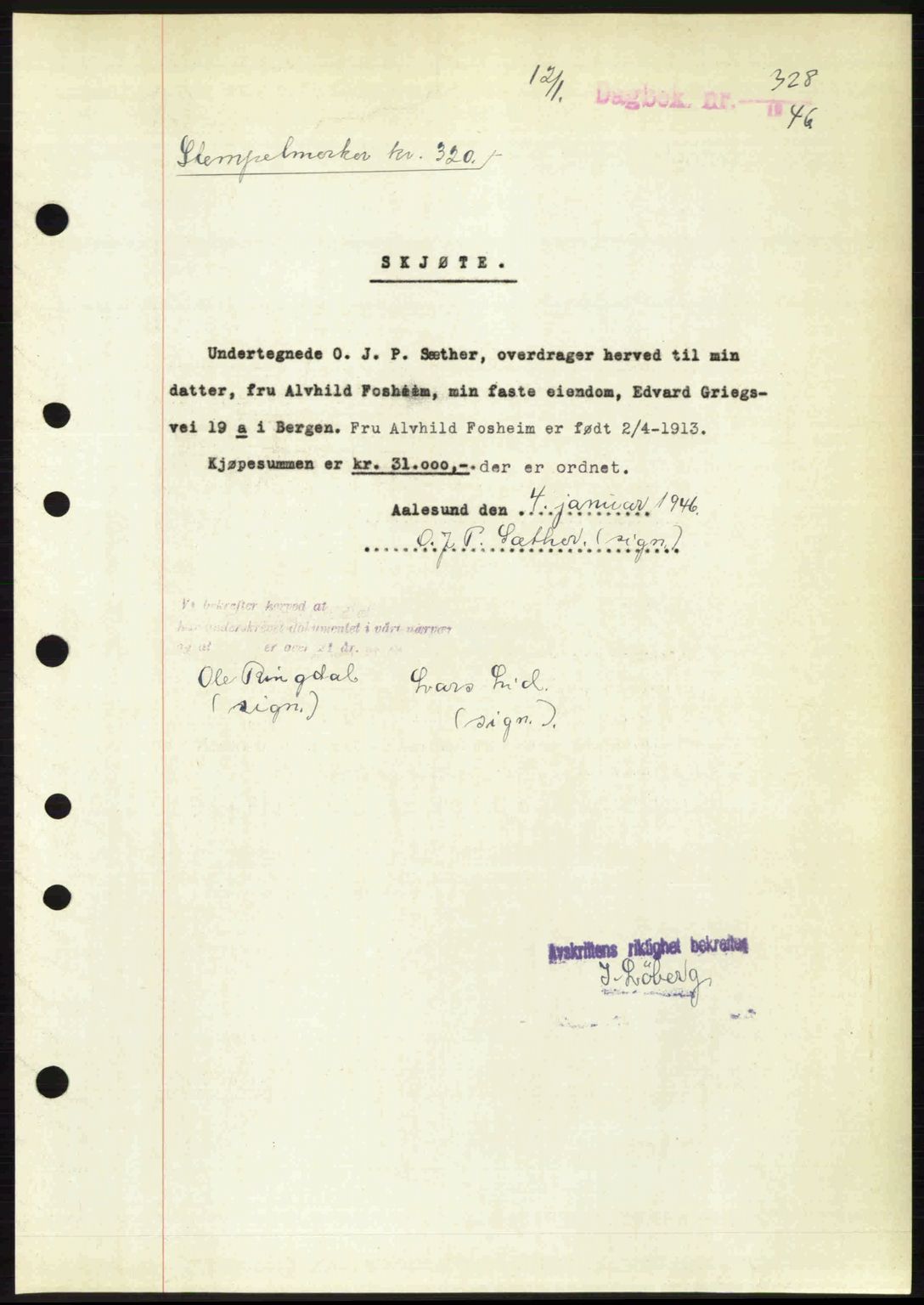 Byfogd og Byskriver i Bergen, SAB/A-3401/03/03Bc/L0022: Mortgage book no. A18, 1946-1946, Diary no: : 328/1946