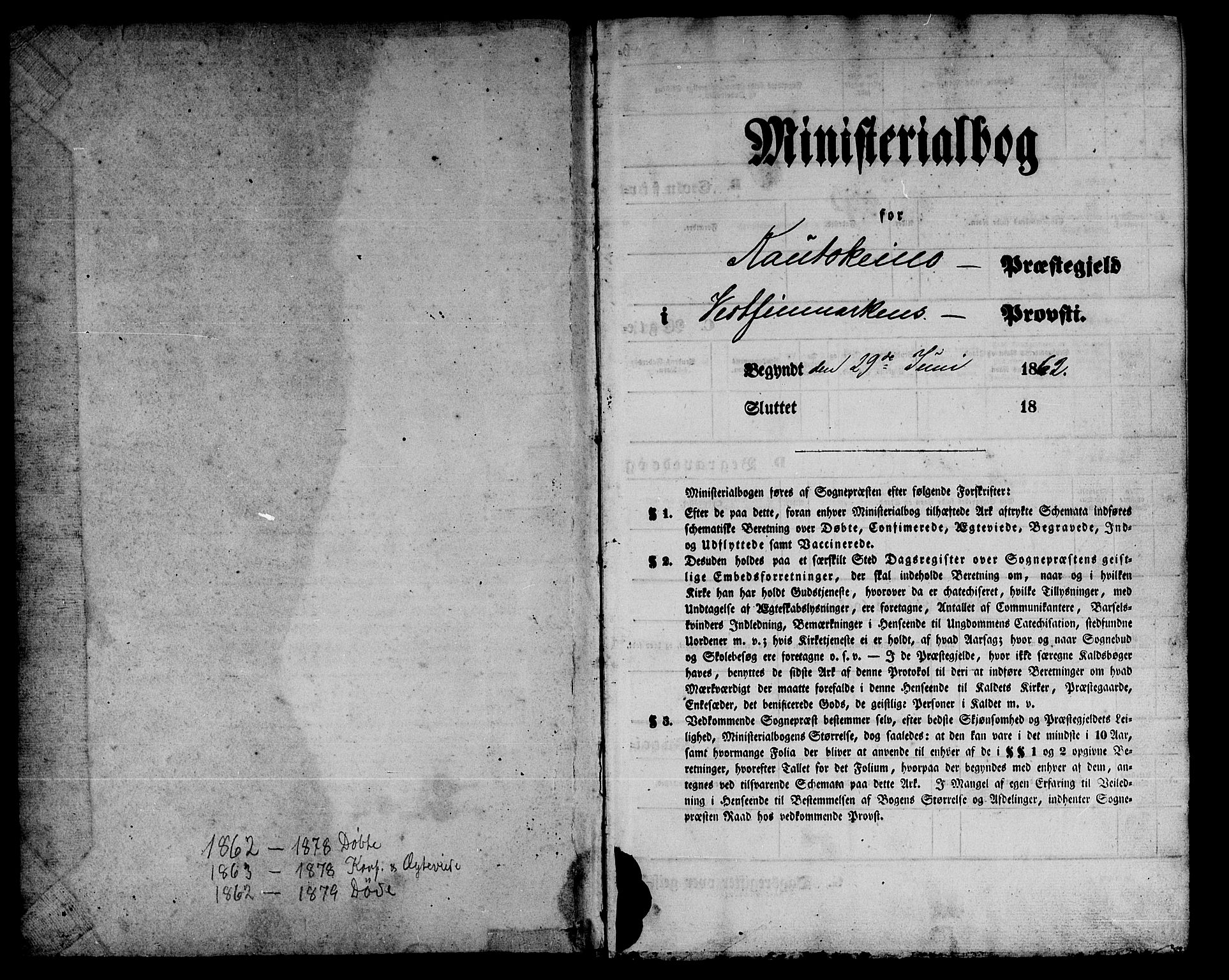Kautokeino sokneprestembete, SATØ/S-1340/H/Hb/L0001.klokk: Parish register (copy) no. 1, 1862-1878