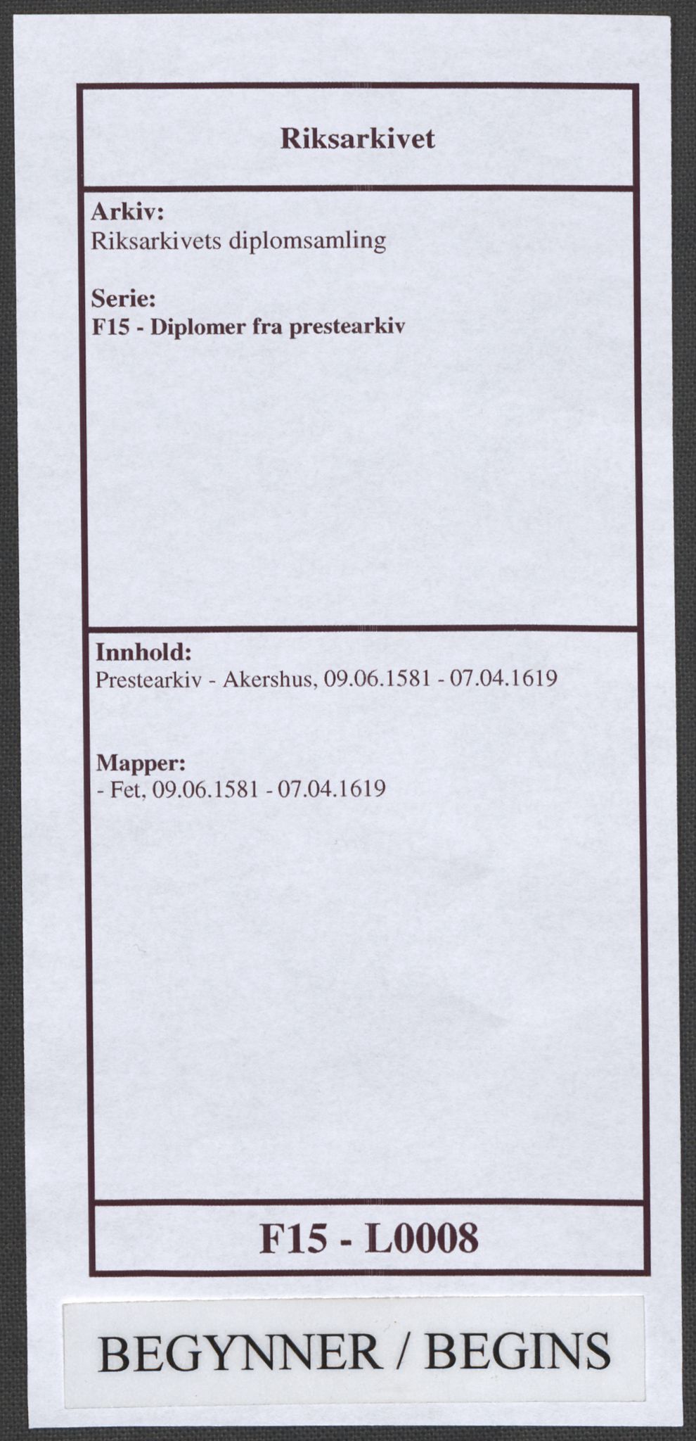 Riksarkivets diplomsamling, AV/RA-EA-5965/F15/L0008: Prestearkiv - Akershus, 1581-1619, p. 1