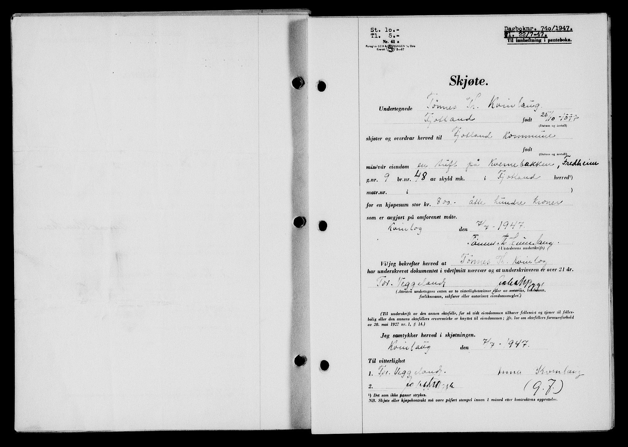 Flekkefjord sorenskriveri, SAK/1221-0001/G/Gb/Gba/L0062: Mortgage book no. A-10, 1947-1947, Diary no: : 740/1947