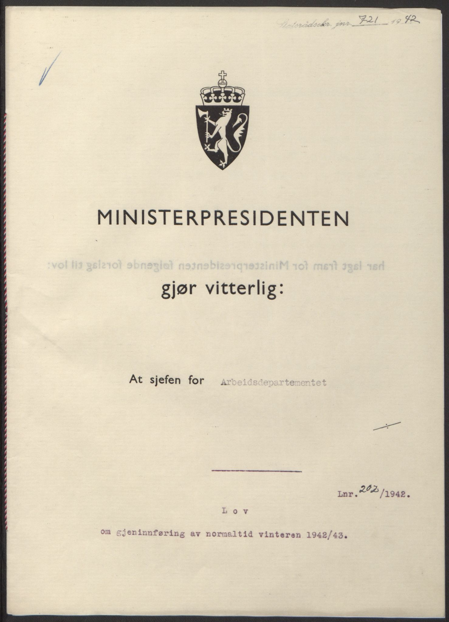 NS-administrasjonen 1940-1945 (Statsrådsekretariatet, de kommisariske statsråder mm), RA/S-4279/D/Db/L0098: Lover II, 1942, p. 430