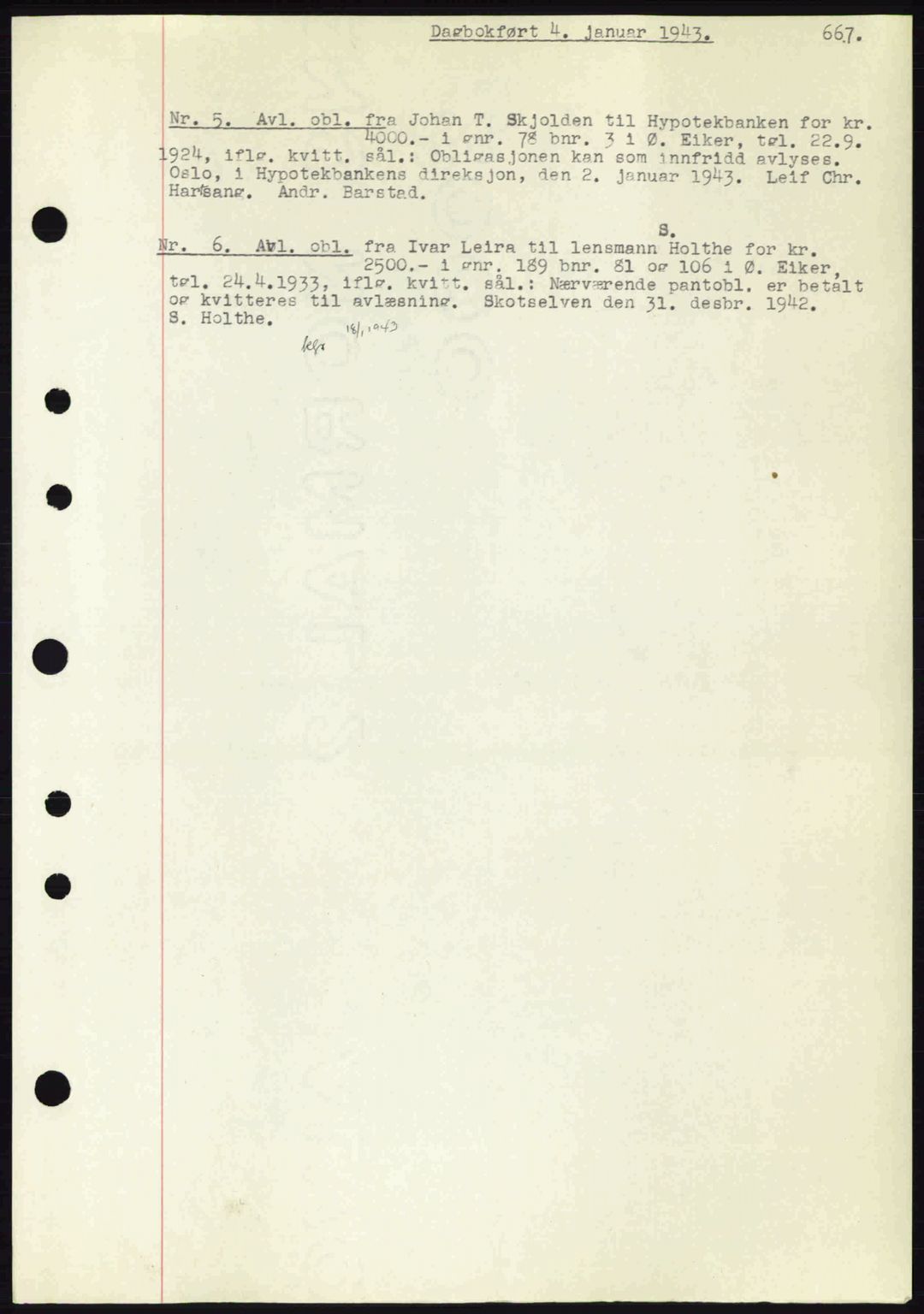 Eiker, Modum og Sigdal sorenskriveri, SAKO/A-123/G/Ga/Gab/L0047: Mortgage book no. A17, 1942-1943, Diary no: : 5/1943