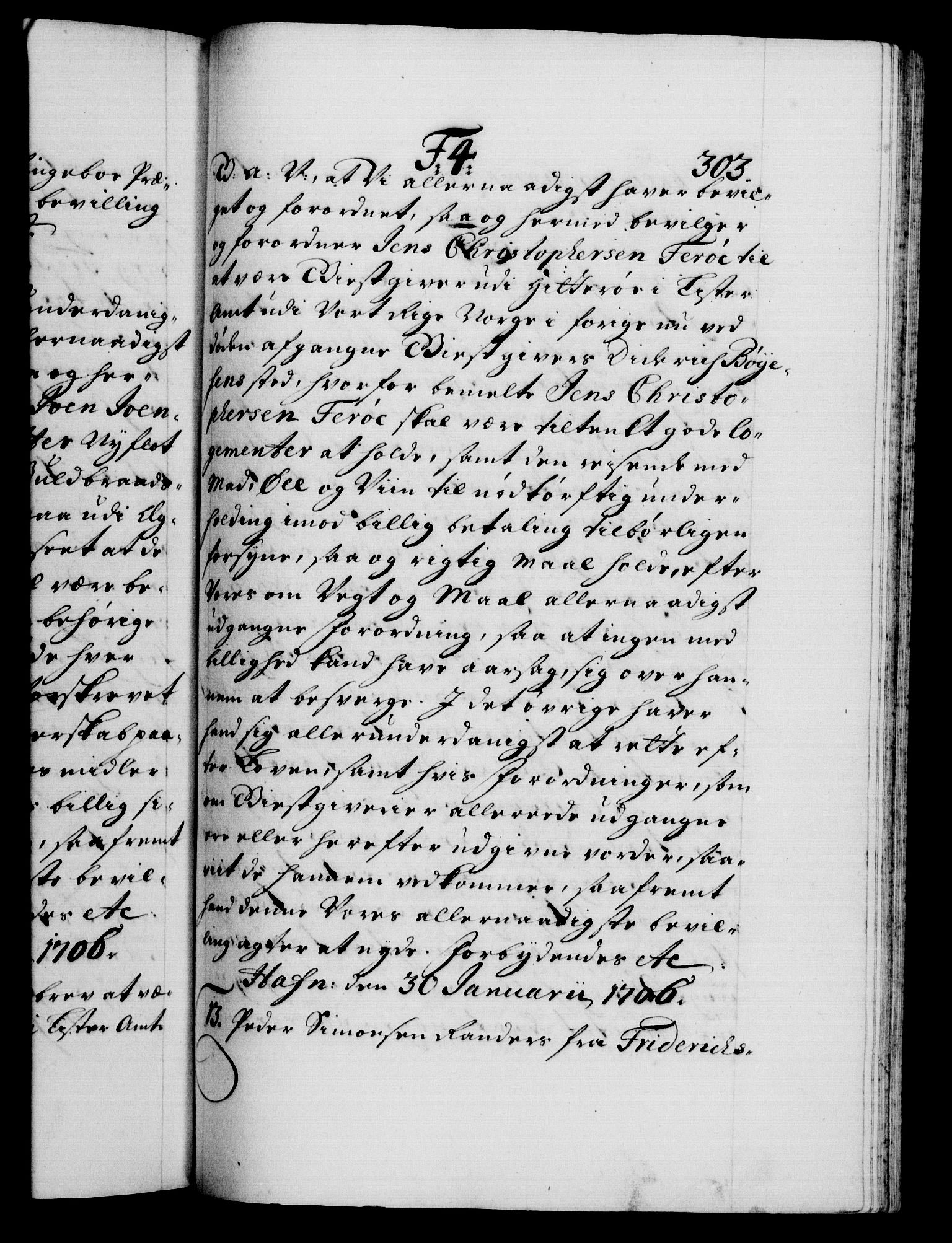 Danske Kanselli 1572-1799, RA/EA-3023/F/Fc/Fca/Fcaa/L0019: Norske registre, 1704-1707, p. 303a