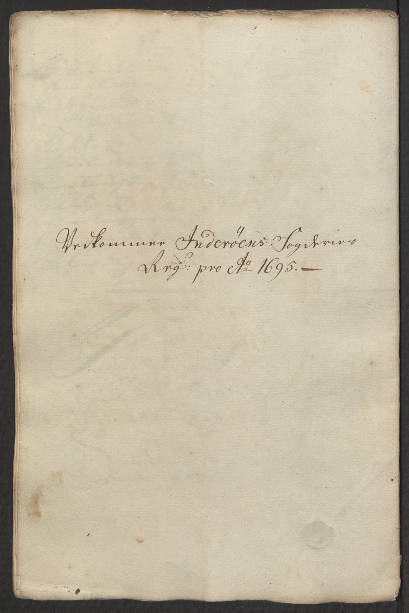 Rentekammeret inntil 1814, Reviderte regnskaper, Fogderegnskap, AV/RA-EA-4092/R63/L4309: Fogderegnskap Inderøy, 1695-1697, p. 46