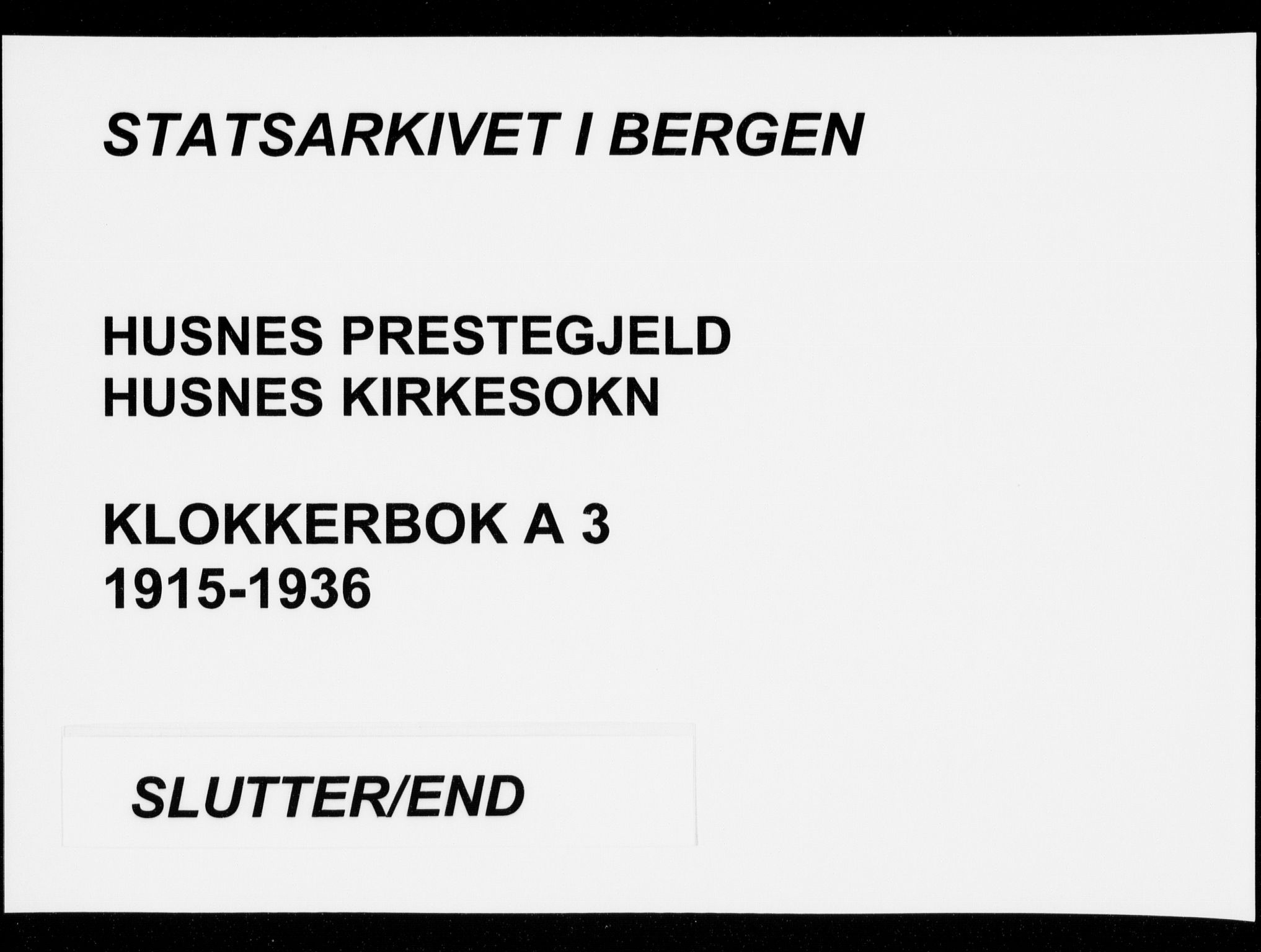 Husnes Sokneprestembete, SAB/A-75901/H/Hab: Parish register (copy) no. A  3, 1915-1936
