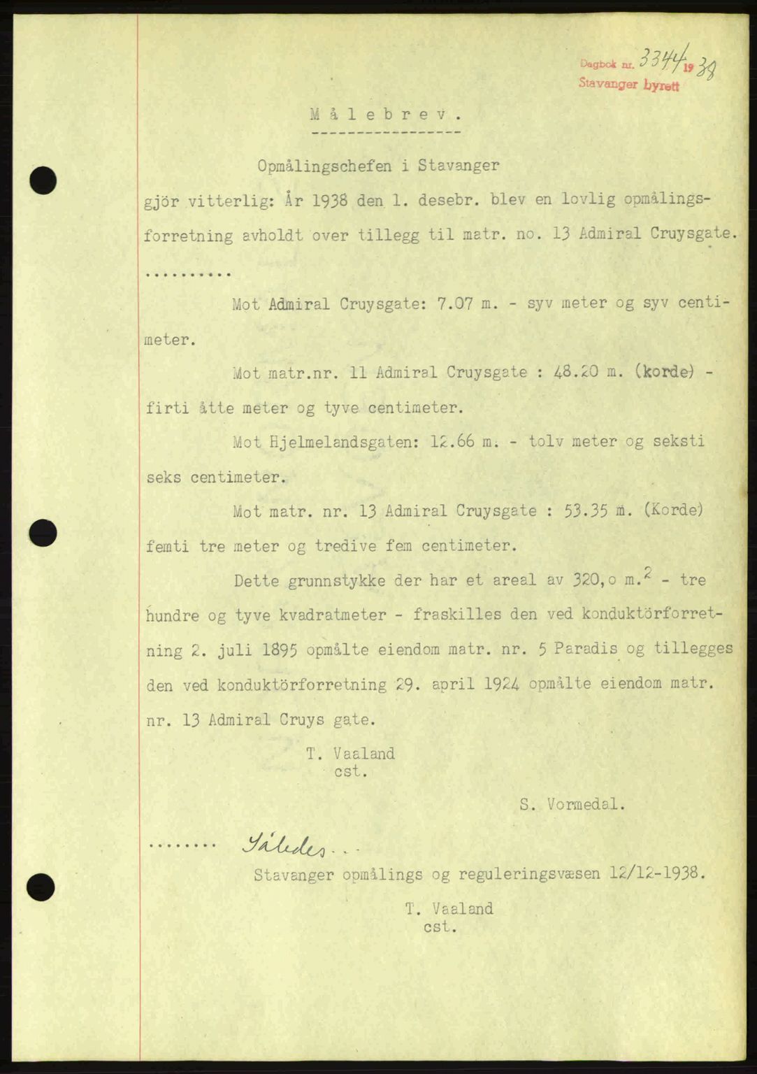 Stavanger byrett, SAST/A-100455/002/G/Gb/L0014: Mortgage book no. A4, 1938-1939, Diary no: : 3344/1938