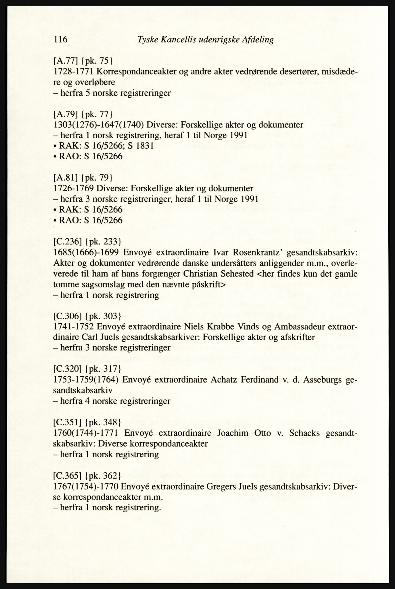 Publikasjoner utgitt av Arkivverket, PUBL/PUBL-001/A/0002: Erik Gøbel: NOREG, Tværregistratur over norgesrelevant materiale i Rigsarkivet i København (2000), 2000, p. 118