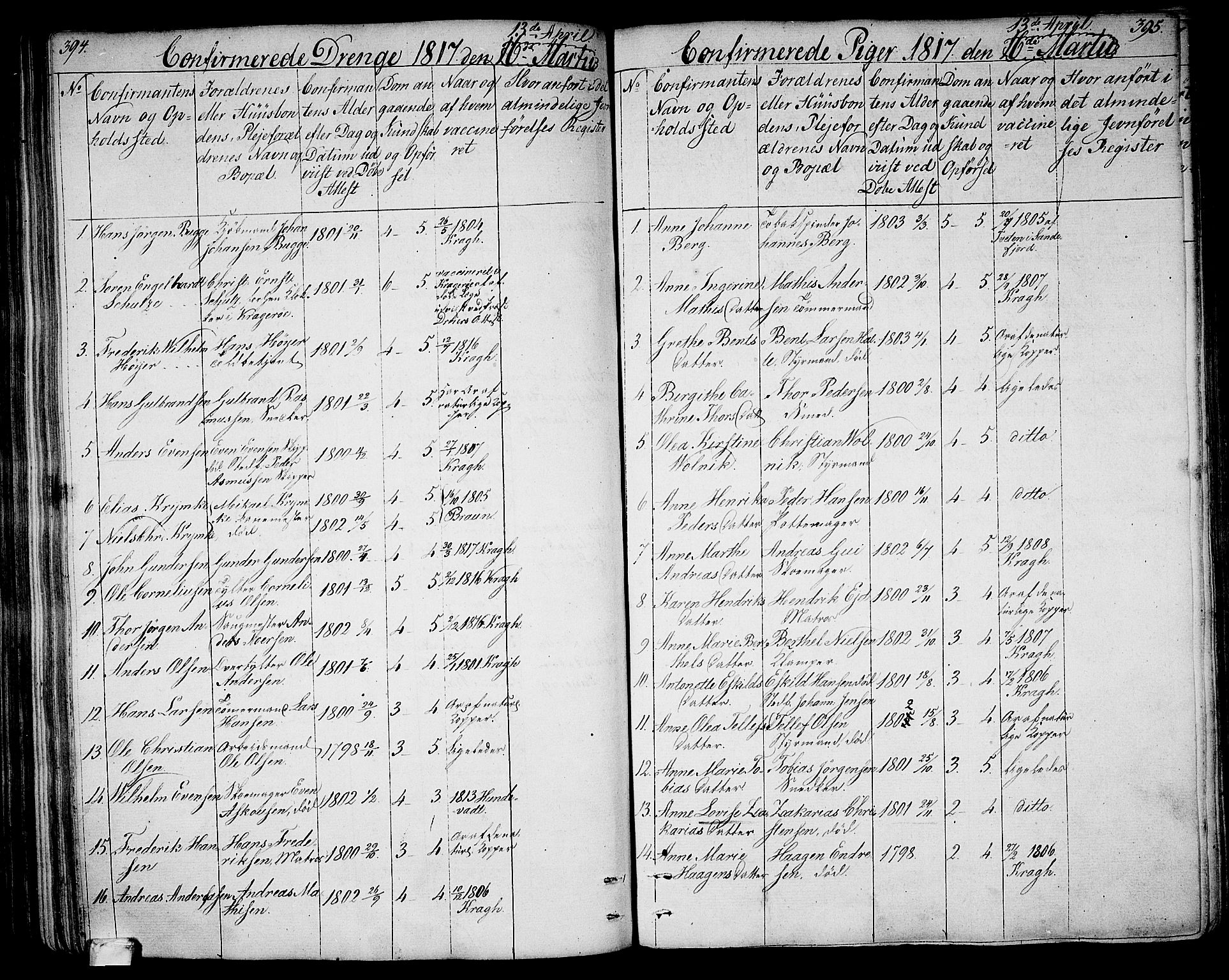 Larvik kirkebøker, AV/SAKO-A-352/G/Ga/L0002: Parish register (copy) no. I 2, 1807-1830, p. 394-395