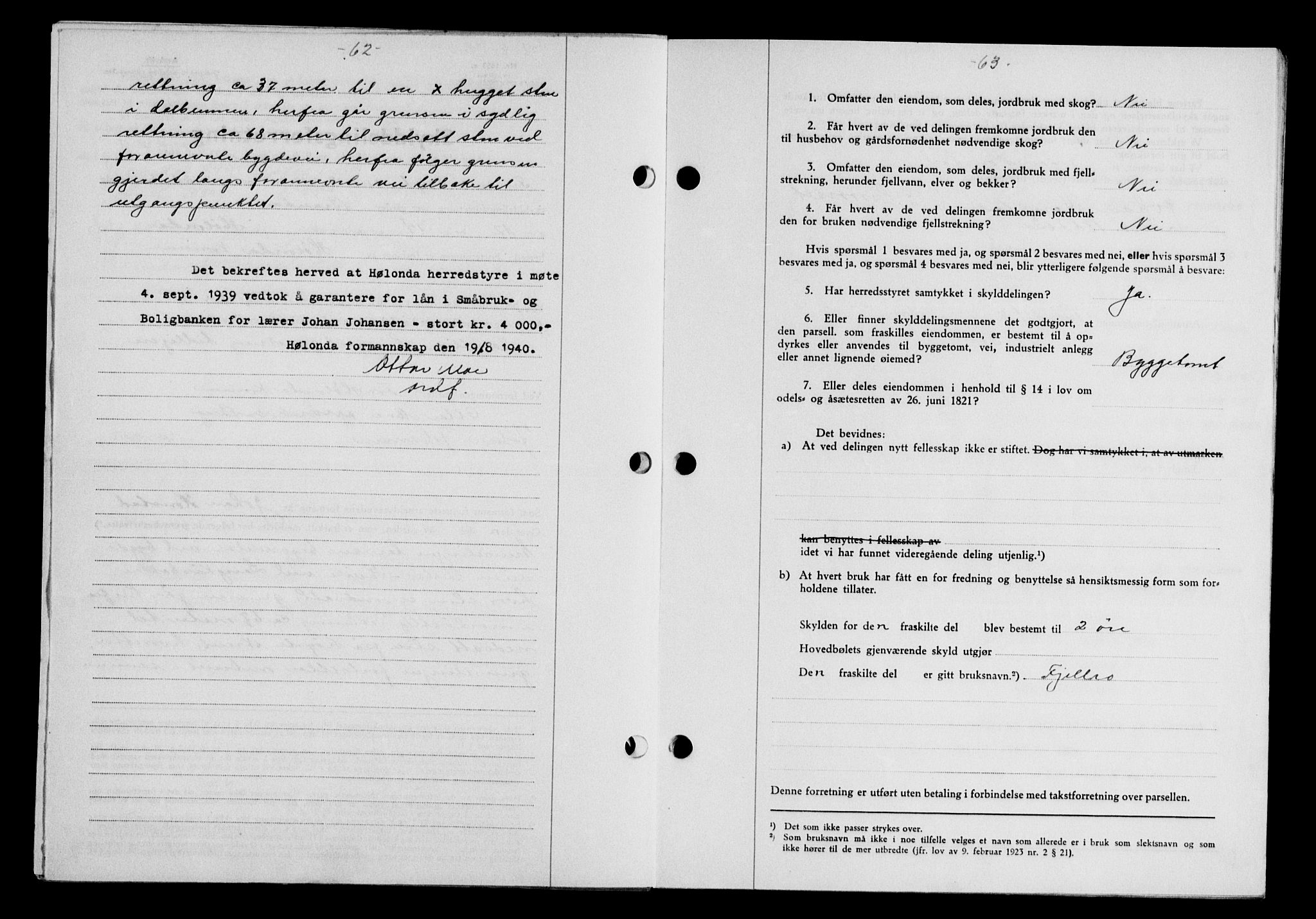 Gauldal sorenskriveri, SAT/A-0014/1/2/2C/L0052: Mortgage book no. 57, 1940-1941, Diary no: : 604/1940
