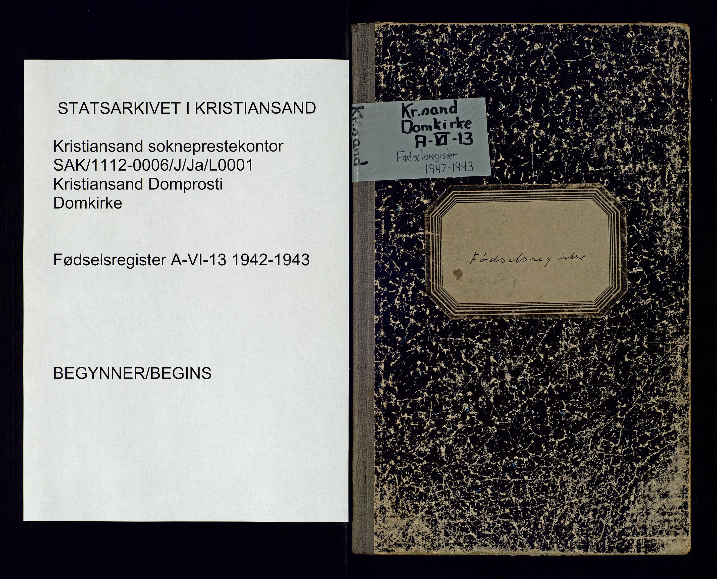 Kristiansand domprosti, SAK/1112-0006/J/Ja/L0001: Birth register no. A-VI-13, 1942-1943