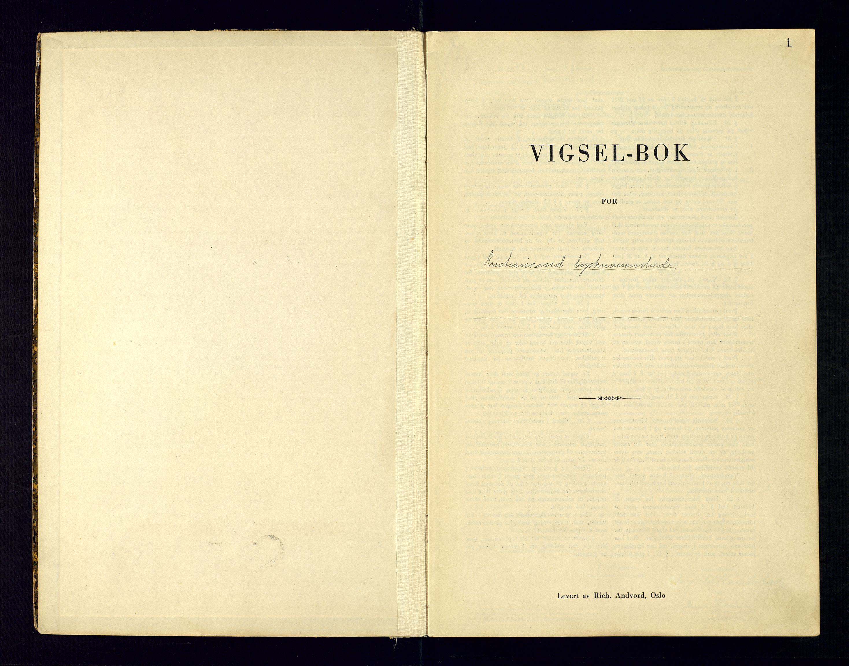 Kristiansand byrett - 2, AV/SAK-1223-0002/I/Ib/L0147/0004: Vielsesprotokoller / Vigselbok, 1943-1944, p. 2