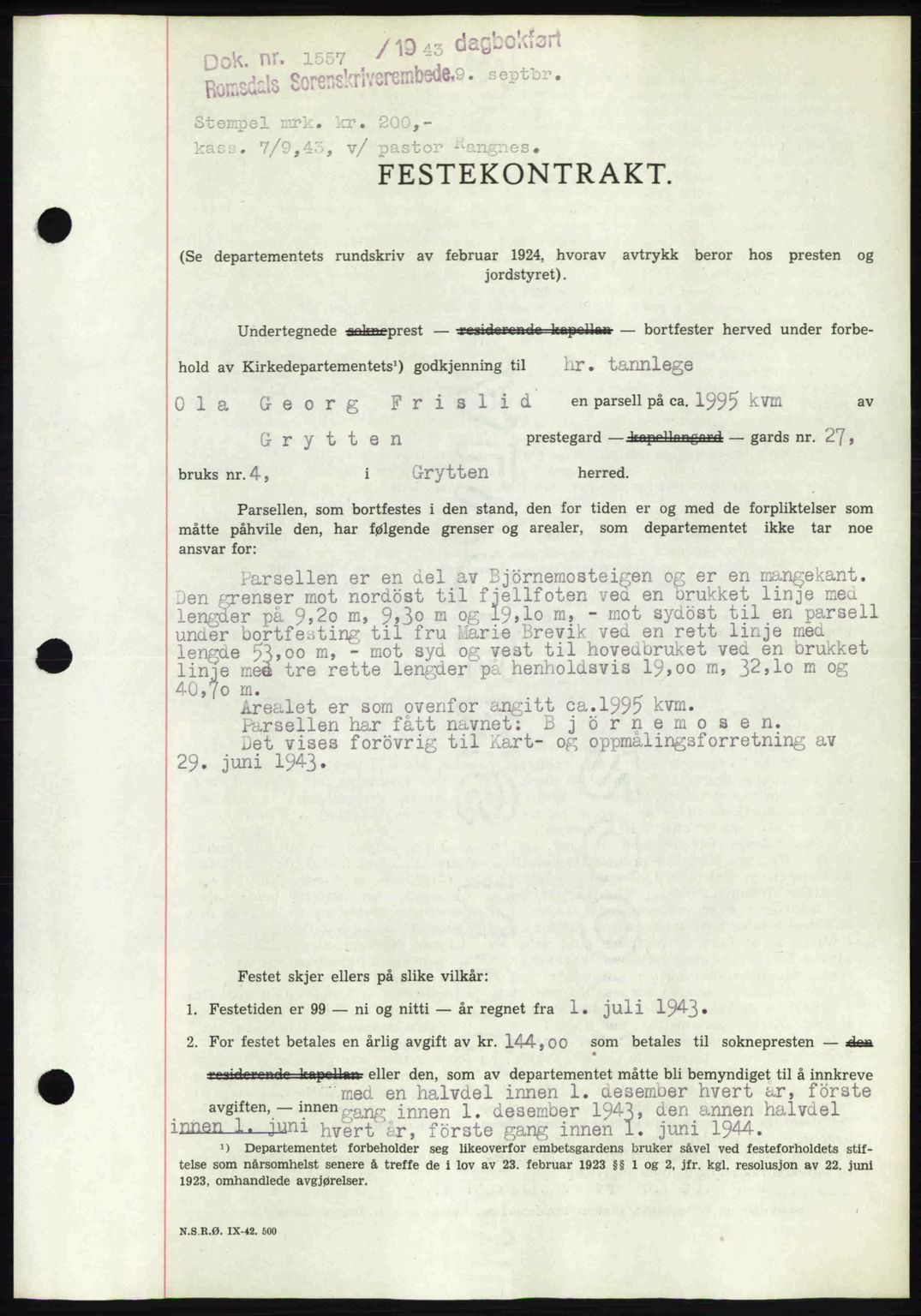 Romsdal sorenskriveri, AV/SAT-A-4149/1/2/2C: Mortgage book no. A14, 1943-1943, Diary no: : 1557/1943