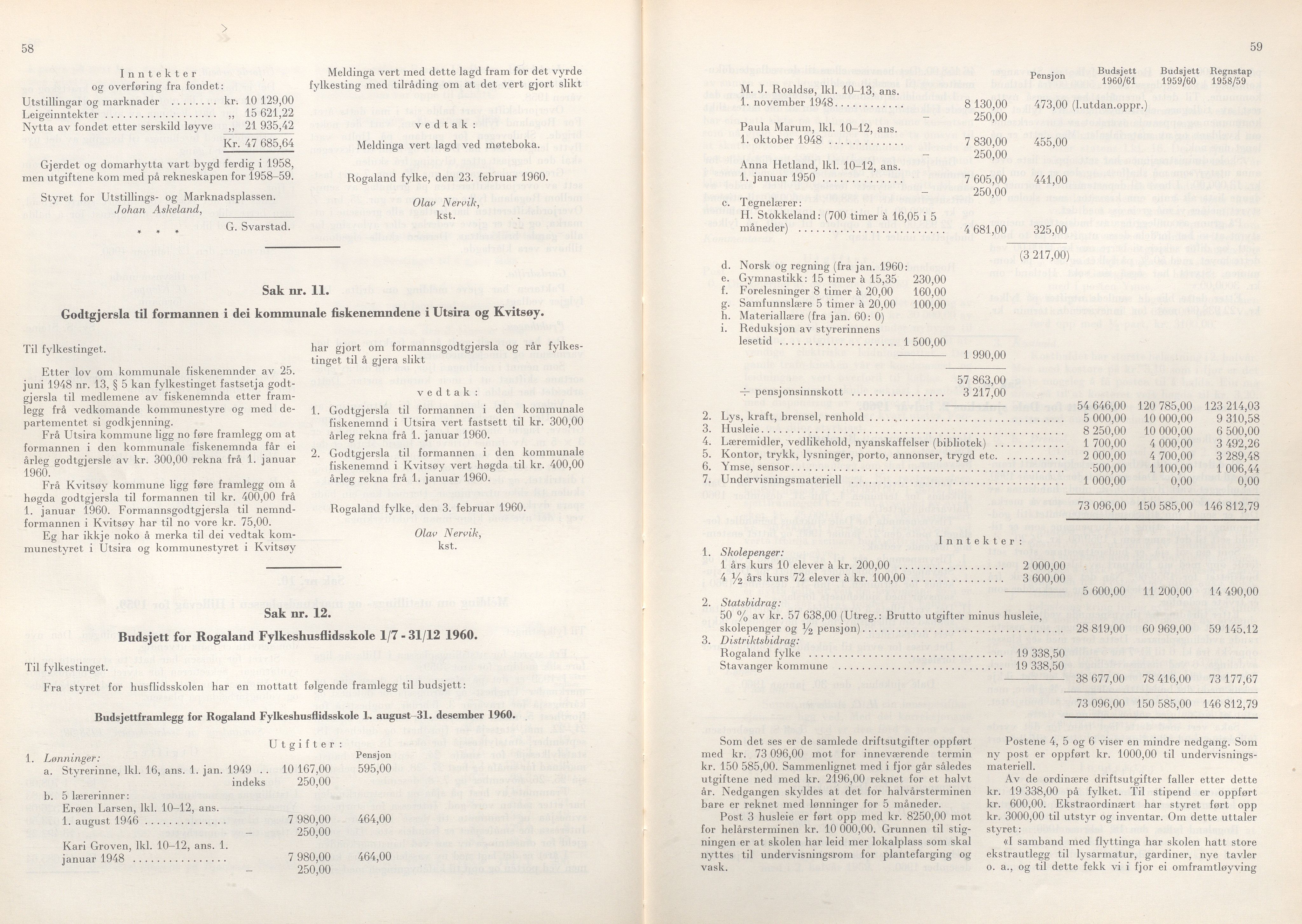 Rogaland fylkeskommune - Fylkesrådmannen , IKAR/A-900/A/Aa/Aaa/L0079: Møtebok , 1960, p. 58-59