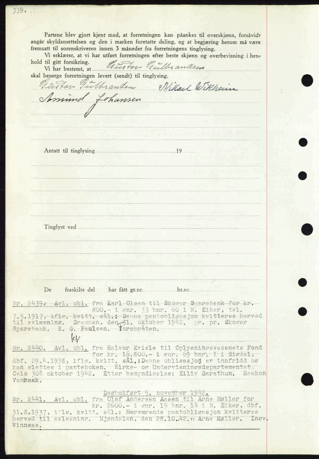 Eiker, Modum og Sigdal sorenskriveri, SAKO/A-123/G/Ga/Gab/L0047: Mortgage book no. A17, 1942-1943, Diary no: : 2439/1942