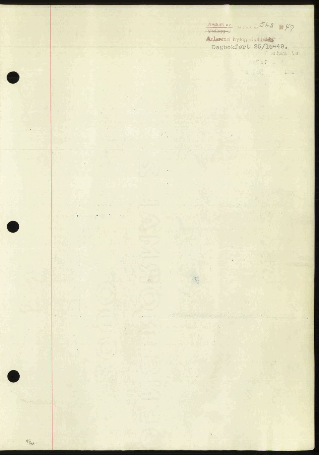 Ålesund byfogd, AV/SAT-A-4384: Mortgage book no. 37A (2), 1949-1950, Diary no: : 568/1949