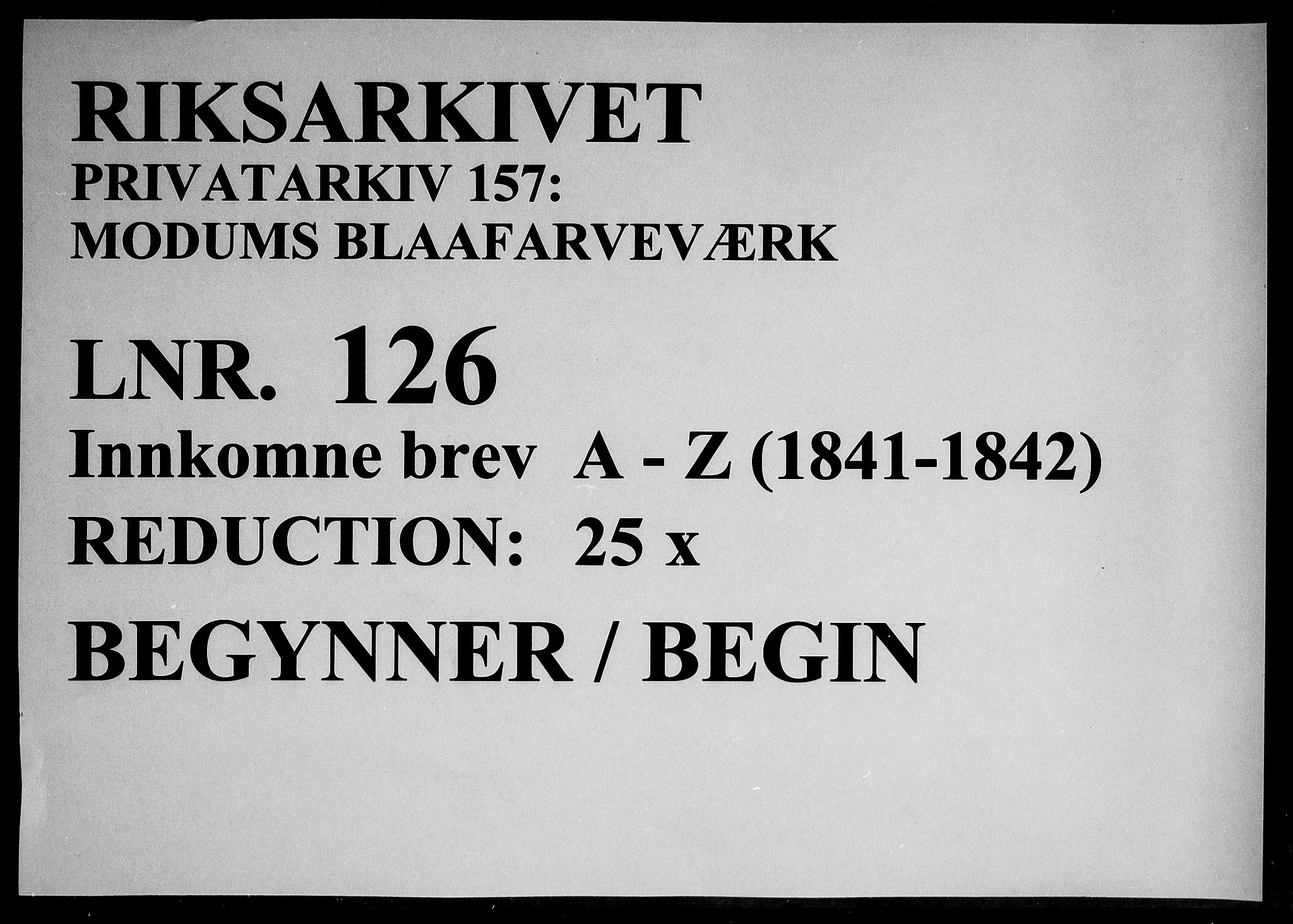 Modums Blaafarveværk, RA/PA-0157/G/Gb/L0126/0001: -- / Innkomne brev A - Z, 1841-1842, p. 1