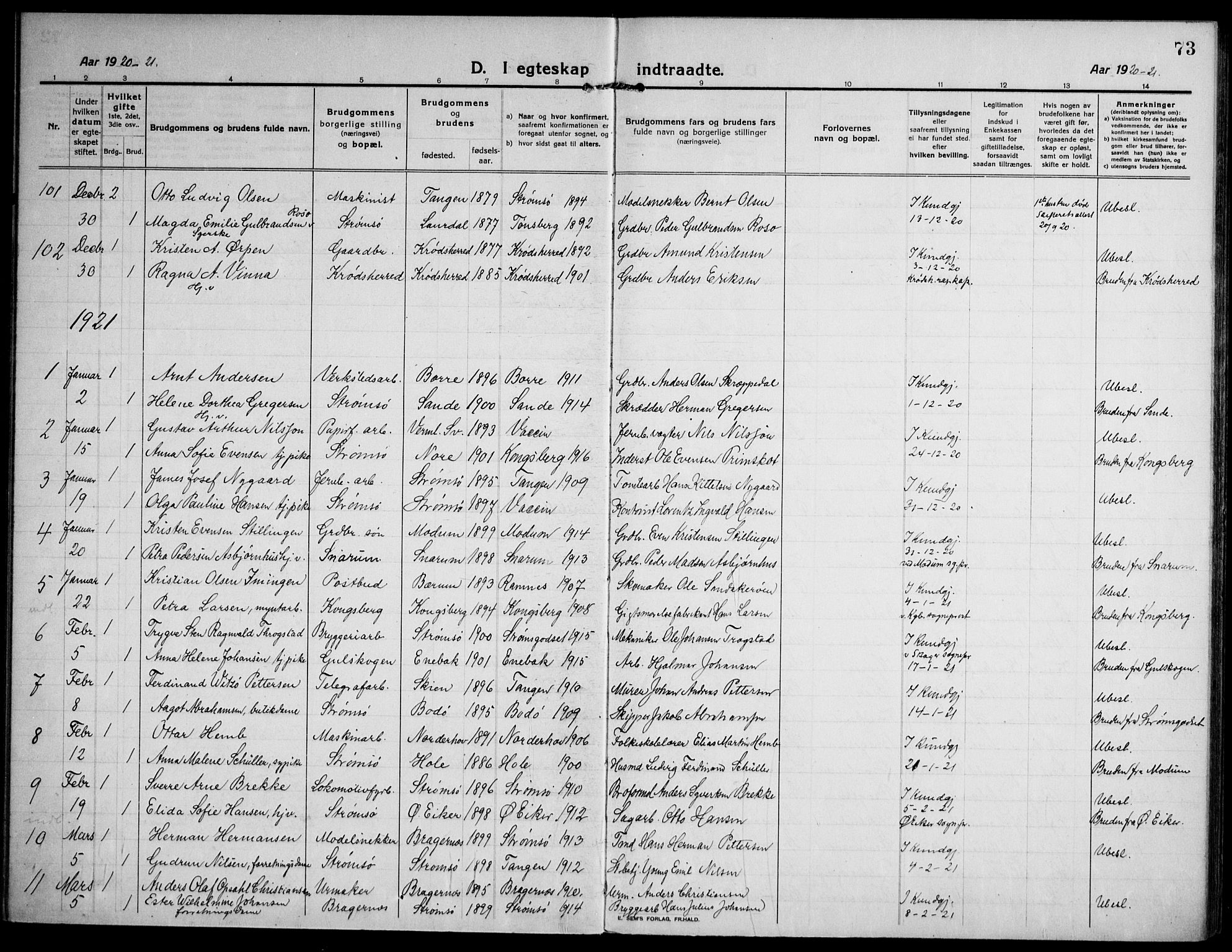 Strømsø kirkebøker, AV/SAKO-A-246/F/Fa/L0027: Parish register (official) no. I 28, 1912-1931, p. 73