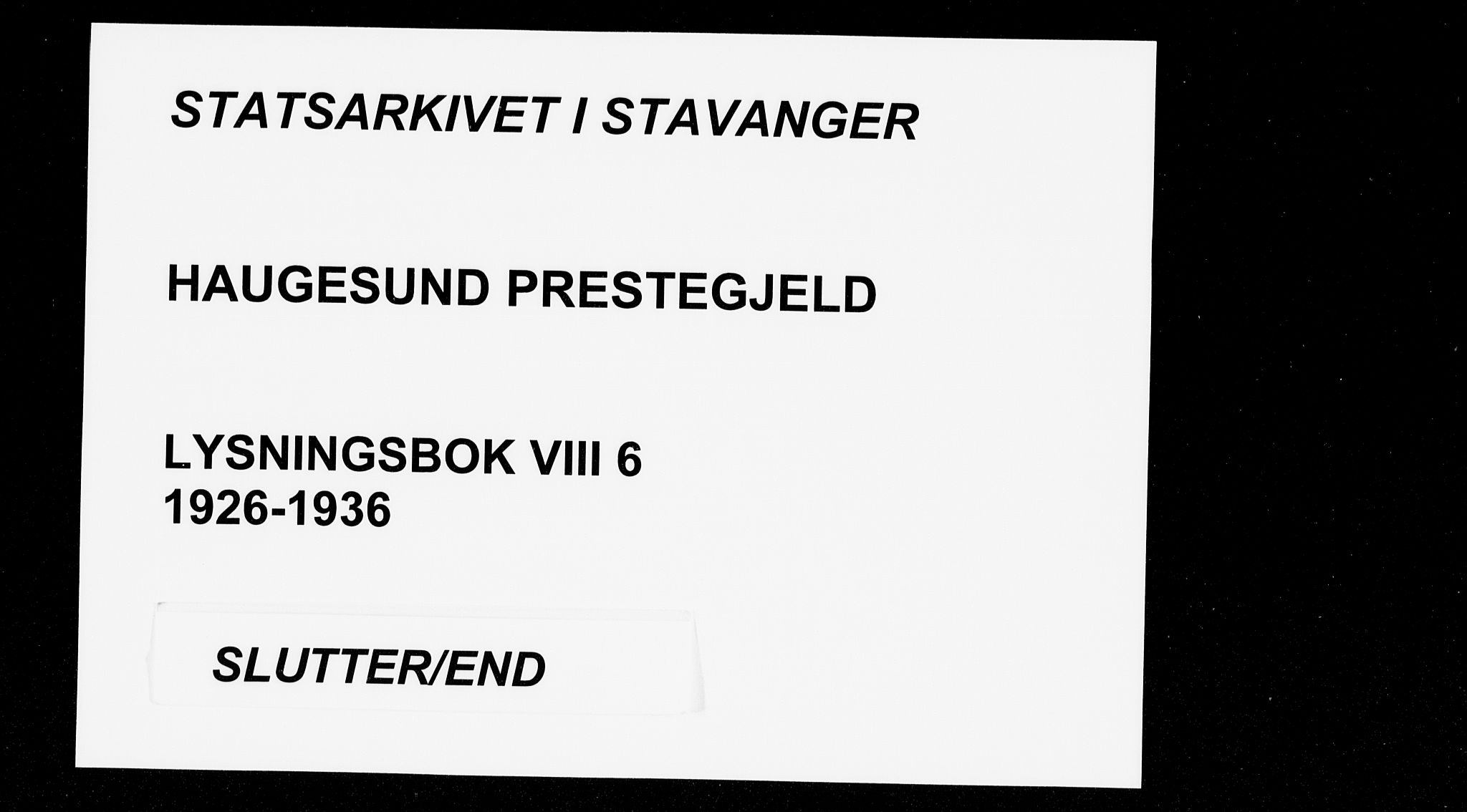 Haugesund sokneprestkontor, SAST/A -101863/I/Ie/L0006: Banns register no. VIII 6, 1926-1936