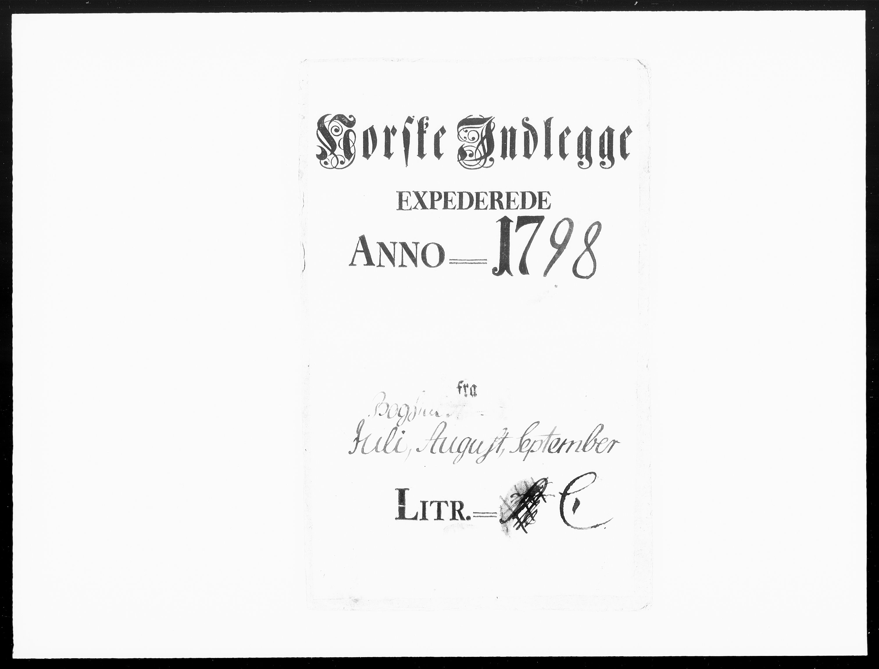 Danske Kanselli 1572-1799, RA/EA-3023/F/Fc/Fcc/Fcca/L0314: Norske innlegg 1572-1799, 1798, p. 1