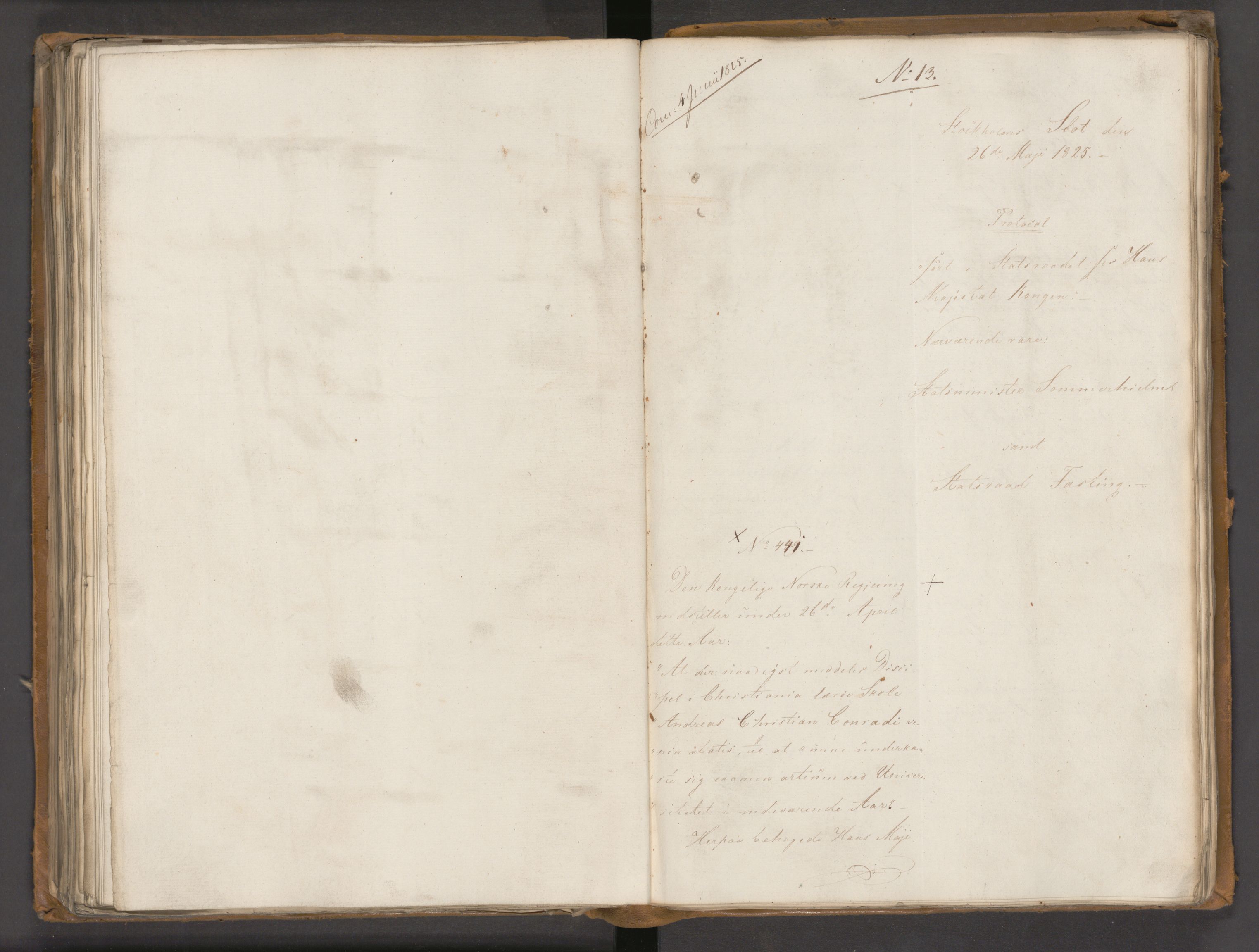 Statsrådssekretariatet, AV/RA-S-1001/A/Ab/L0020: Kgl. res. nr. 1-579, 1. halvår, 1825