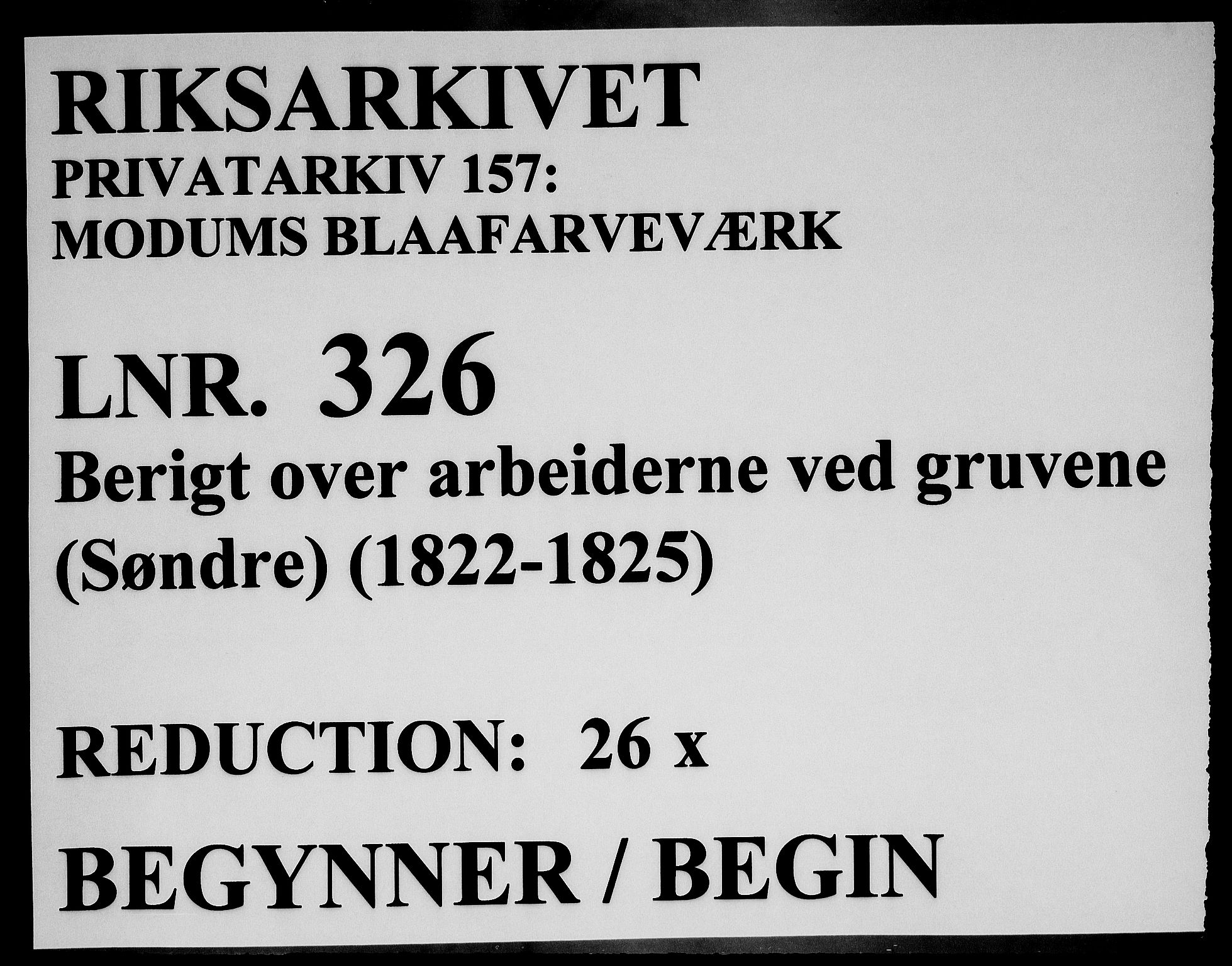 Modums Blaafarveværk, RA/PA-0157/G/Ge/L0326/0001: -- / Berigt over arbeiderne ved gruvene. Ført ukesvis. De søndre Cobold-Skjerpers Arbeidere, 1822-1825, p. 1