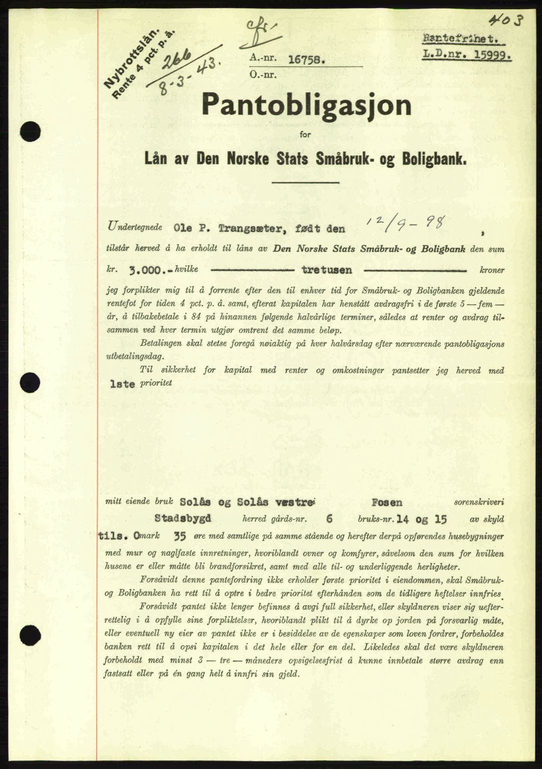 Fosen sorenskriveri, AV/SAT-A-1107/1/2/2C: Mortgage book no. A2, 1942-1943, Diary no: : 266/1943