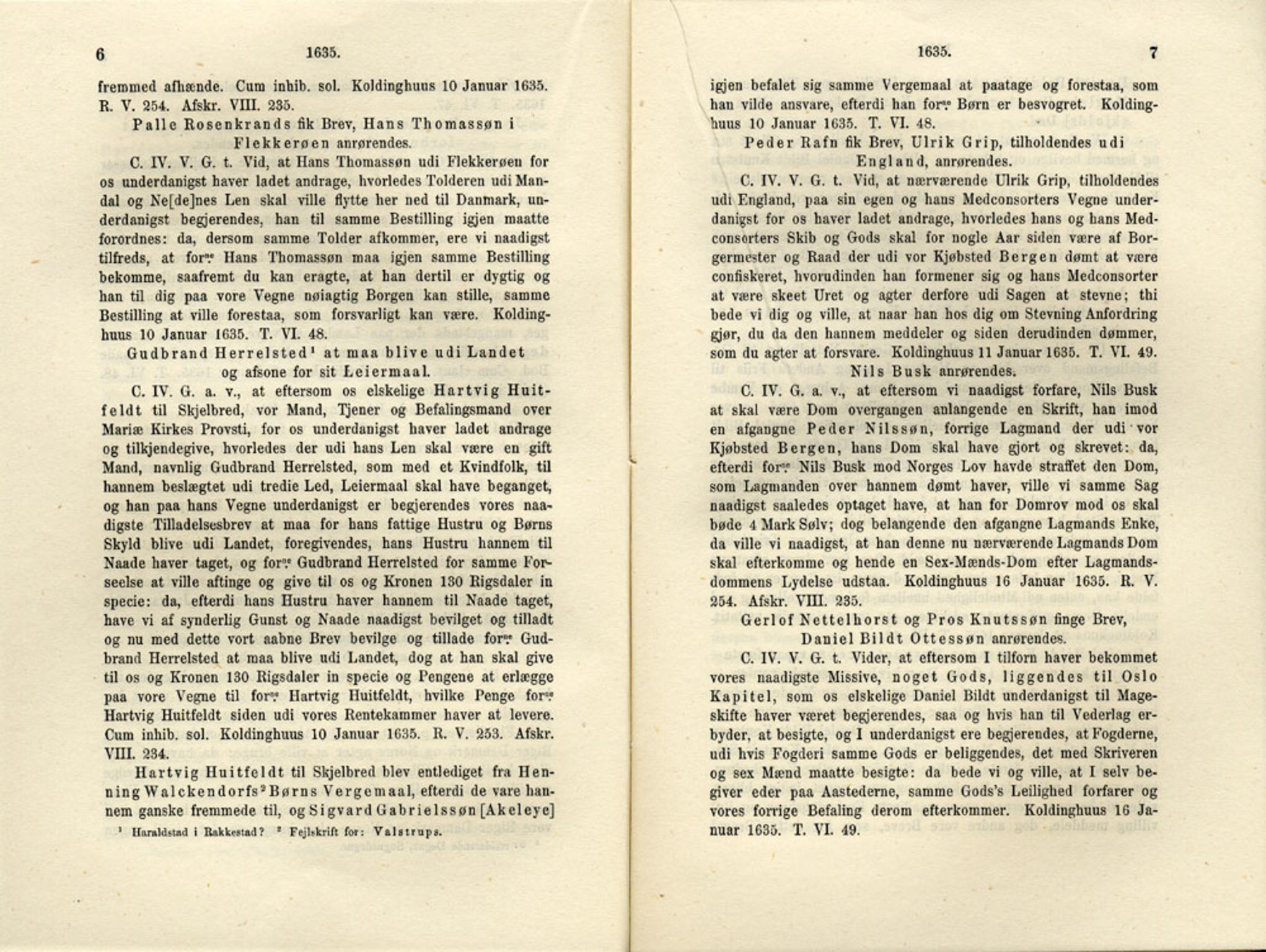 Publikasjoner utgitt av Det Norske Historiske Kildeskriftfond, PUBL/-/-/-: Norske Rigs-Registranter, bind 7, 1635-1640, p. 6-7