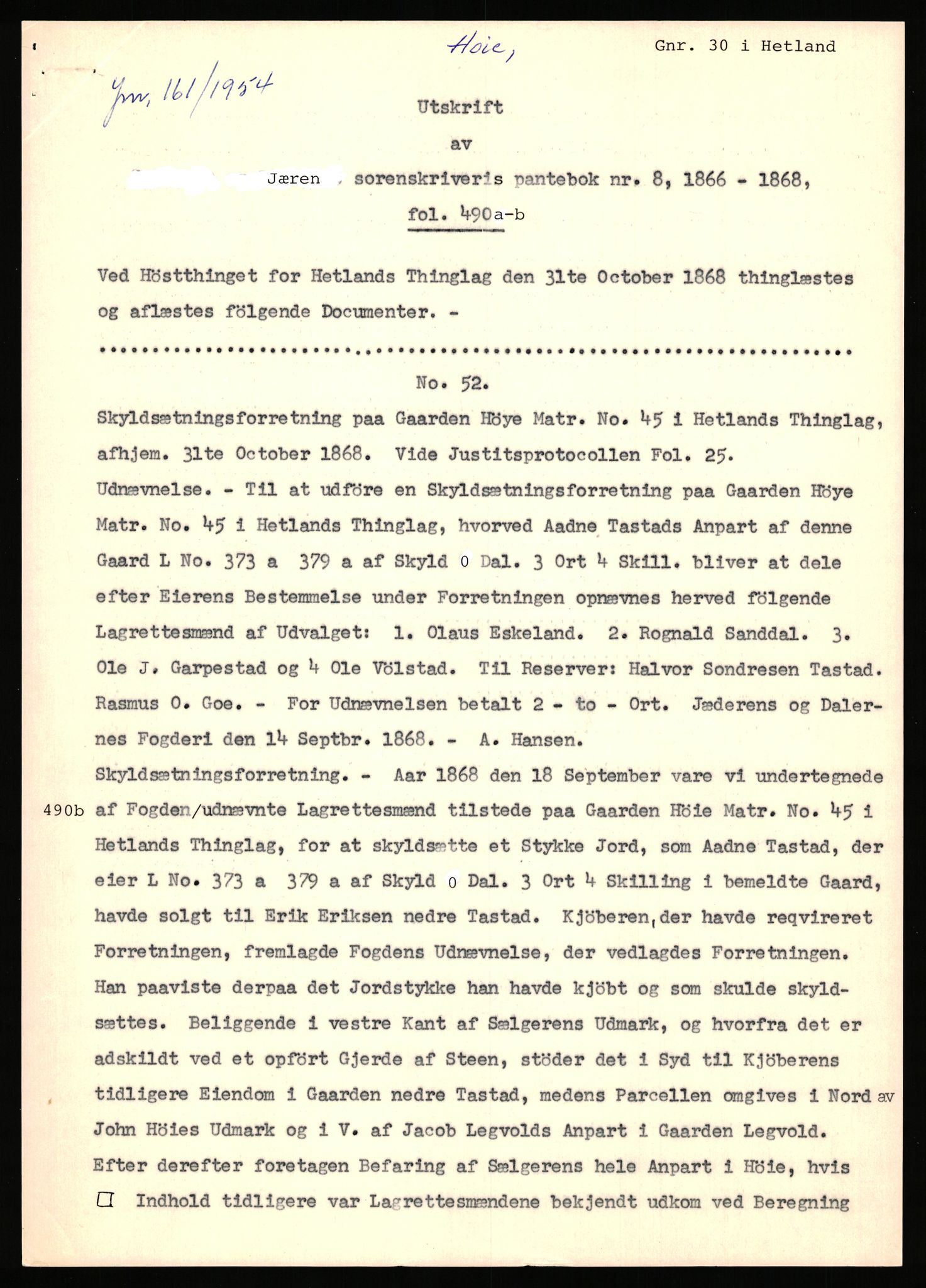 Statsarkivet i Stavanger, AV/SAST-A-101971/03/Y/Yj/L0038: Avskrifter sortert etter gårdsnavn: Hodne - Holte, 1750-1930, p. 412