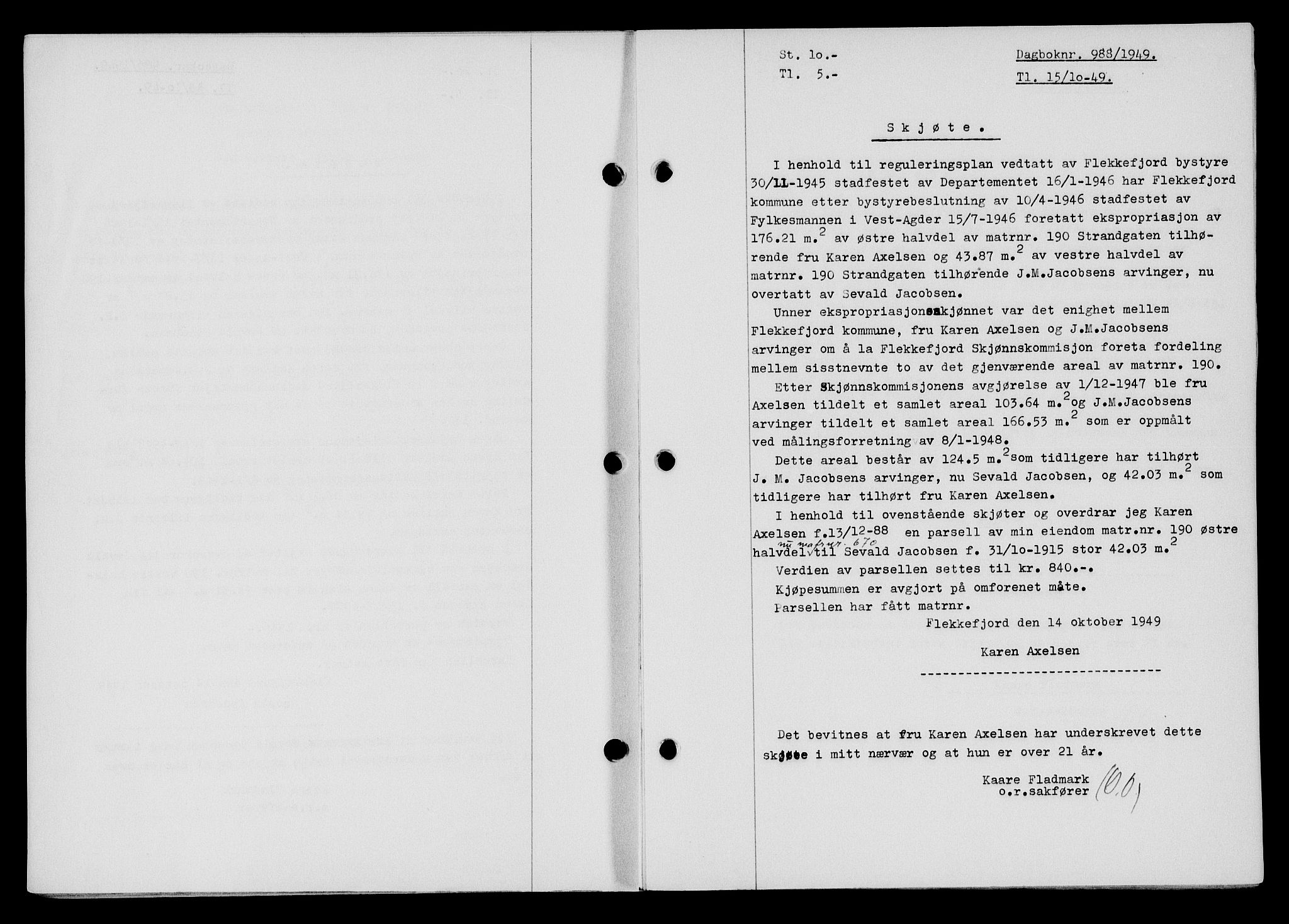 Flekkefjord sorenskriveri, SAK/1221-0001/G/Gb/Gba/L0065: Mortgage book no. A-13, 1949-1949, Diary no: : 988/1949