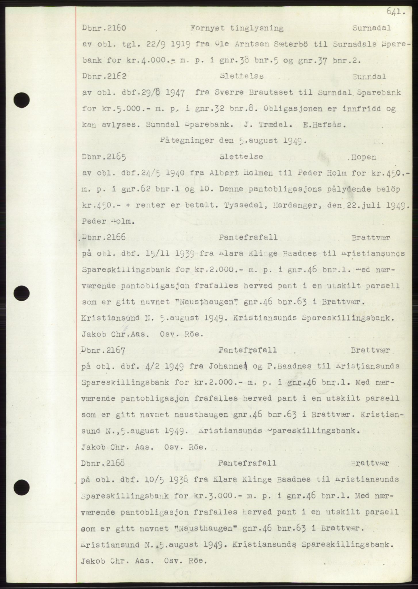 Nordmøre sorenskriveri, SAT/A-4132/1/2/2Ca: Mortgage book no. C82b, 1946-1951, Diary no: : 2160/1949