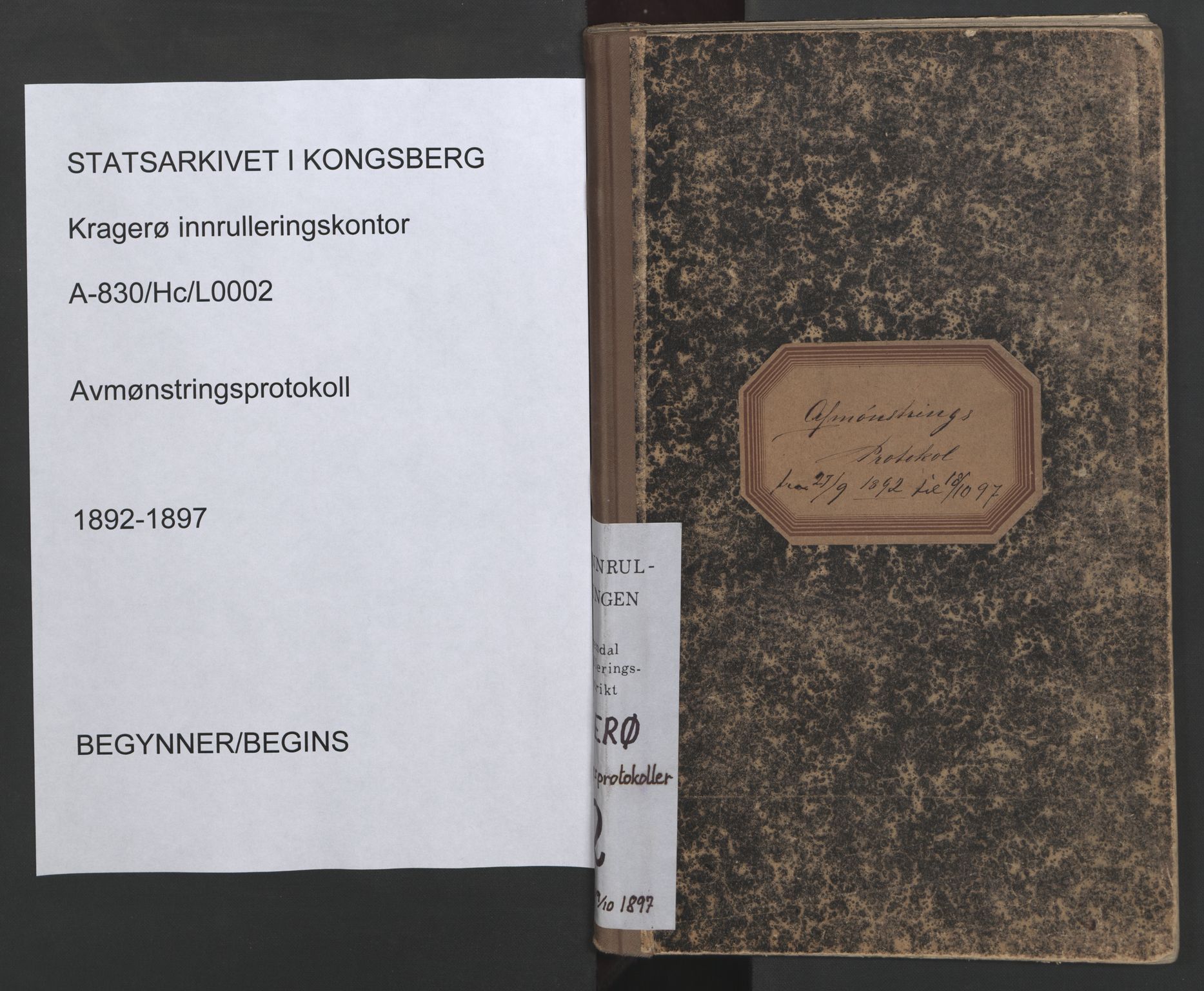 Kragerø innrulleringskontor, AV/SAKO-A-830/H/Hc/L0002: Avmønstringsprotokoll, 1892-1897, p. 1