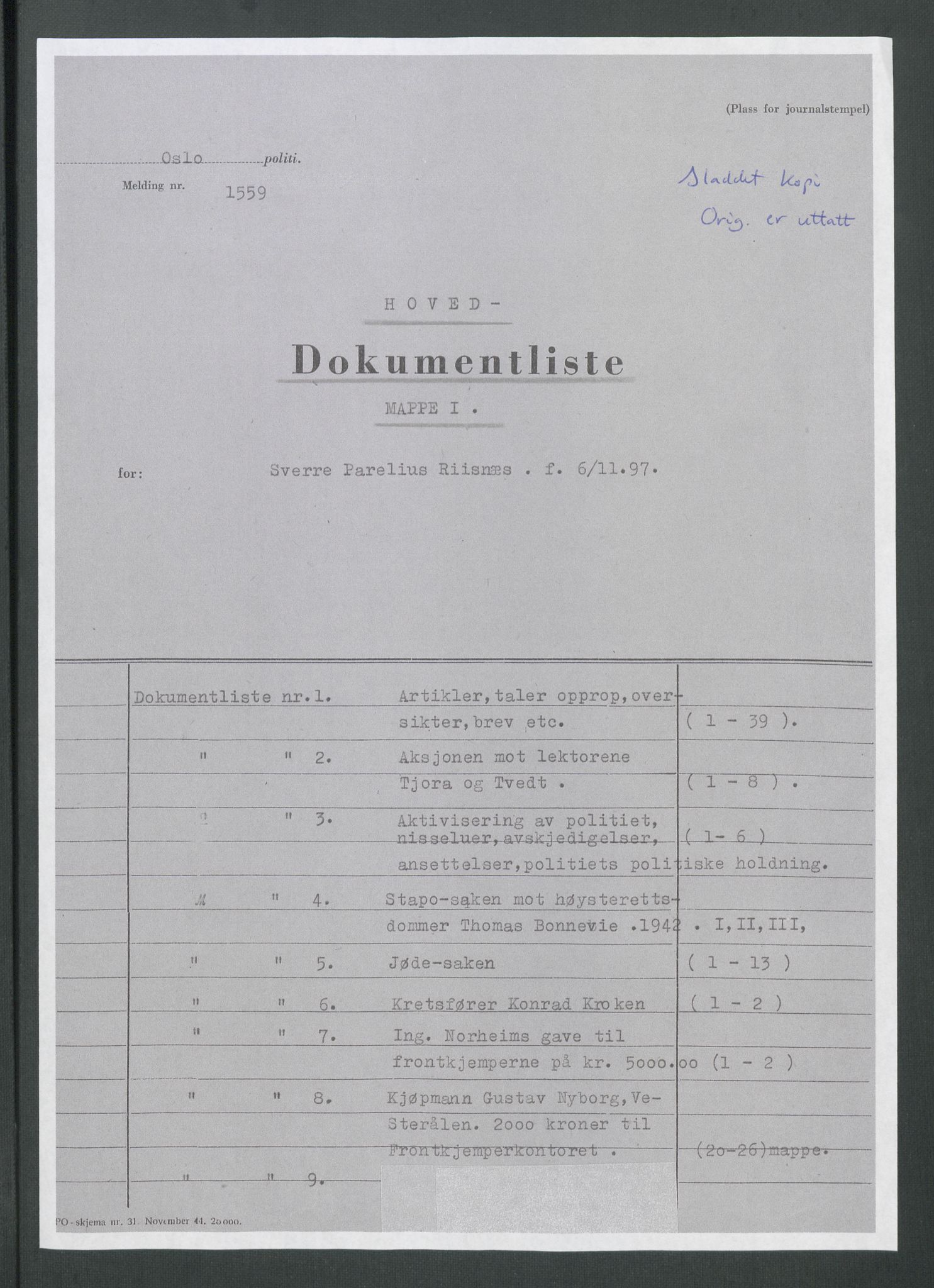 Landssvikarkivet, Oslo politikammer, RA/S-3138-01/D/Di/L0001: Anr. 1559, 1945-1947, p. 3